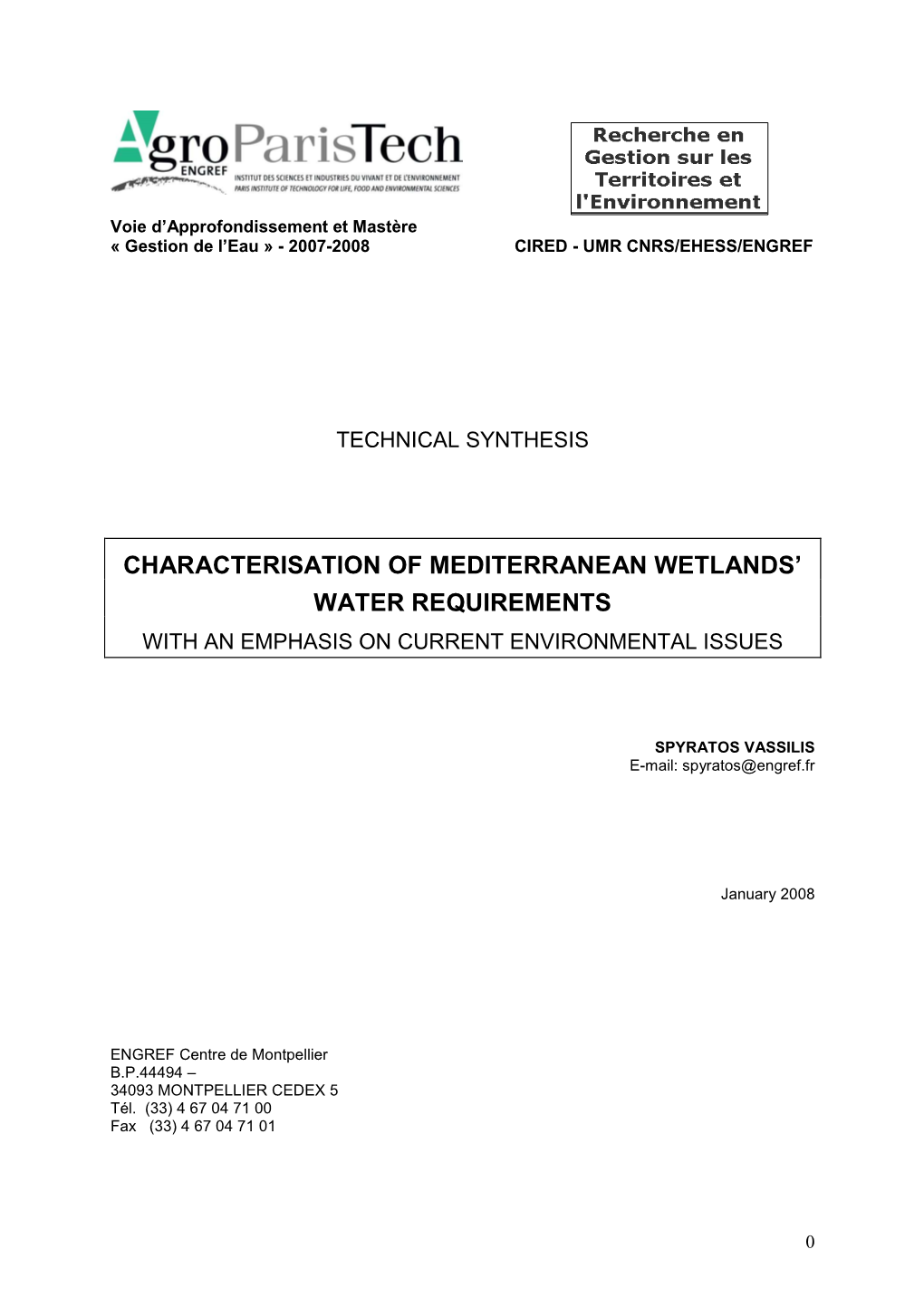 Characterisation of Mediterranean Wetlands’ Water Requirements with an Emphasis on Current Environmental Issues