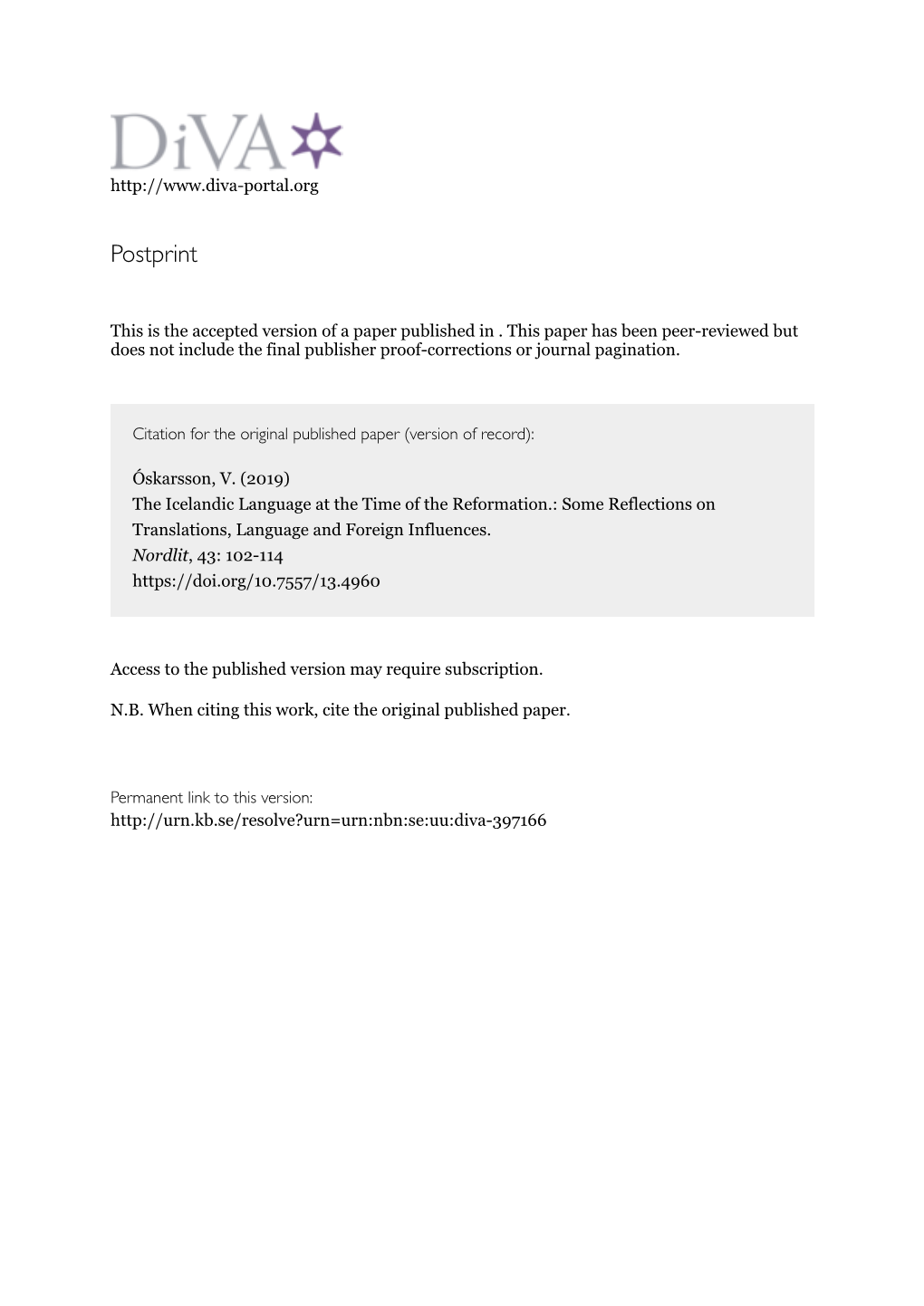 The Icelandic Language at the Time of the Reformation.: Some Reflections on Translations, Language and Foreign Influences