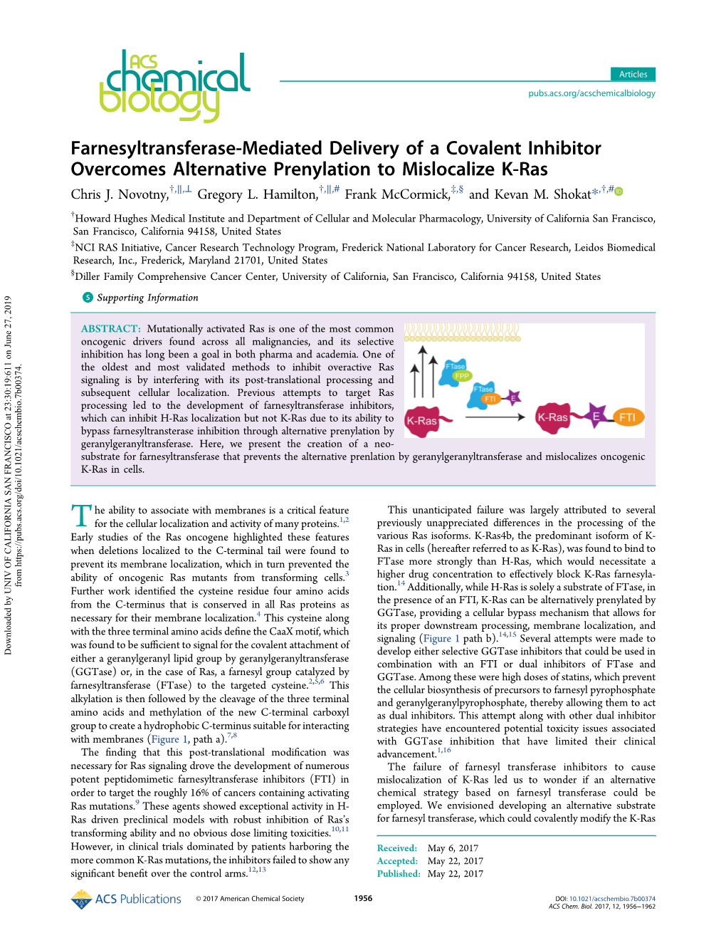 Farnesyltransferase-Mediated Delivery of a Covalent Inhibitor Overcomes Alternative Prenylation to Mislocalize K‑Ras † ∥ ⊥ † ∥ # ‡ § † # Chris J