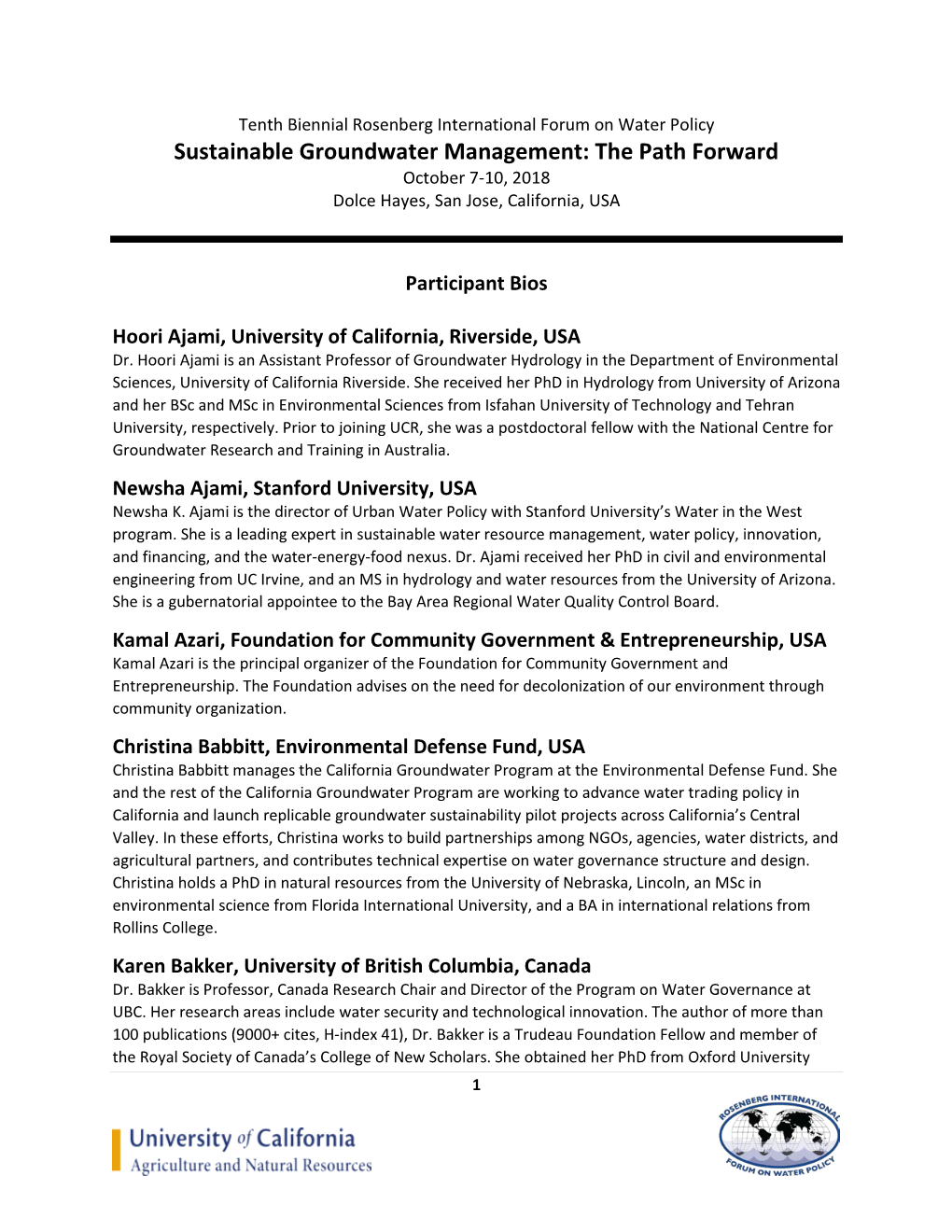 Sustainable Groundwater Management: the Path Forward October 7-10, 2018 Dolce Hayes, San Jose, California, USA