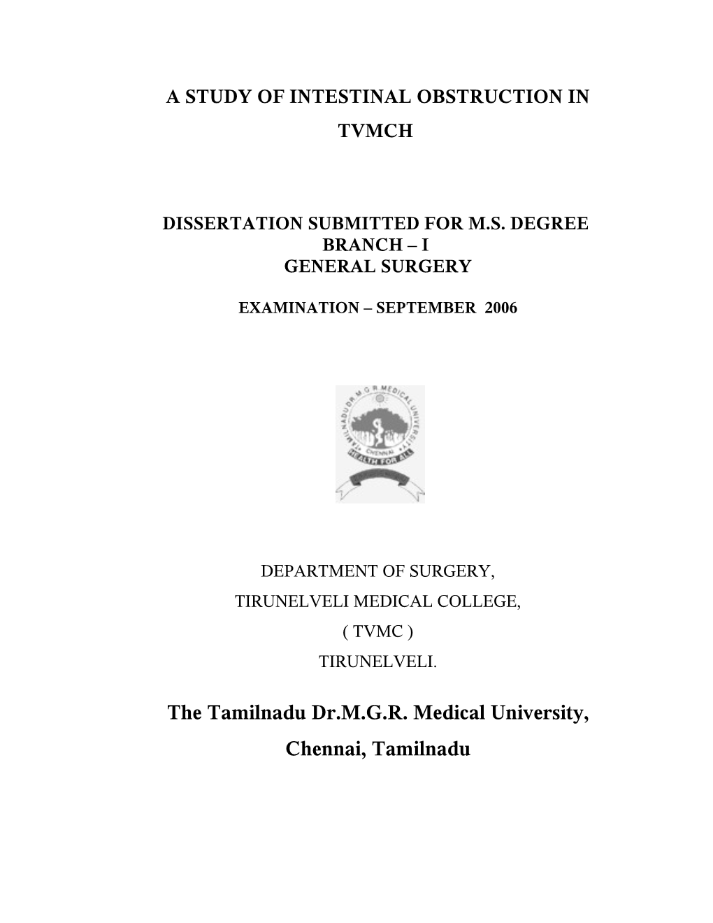 A Study of Intestinal Obstruction in Tvmch