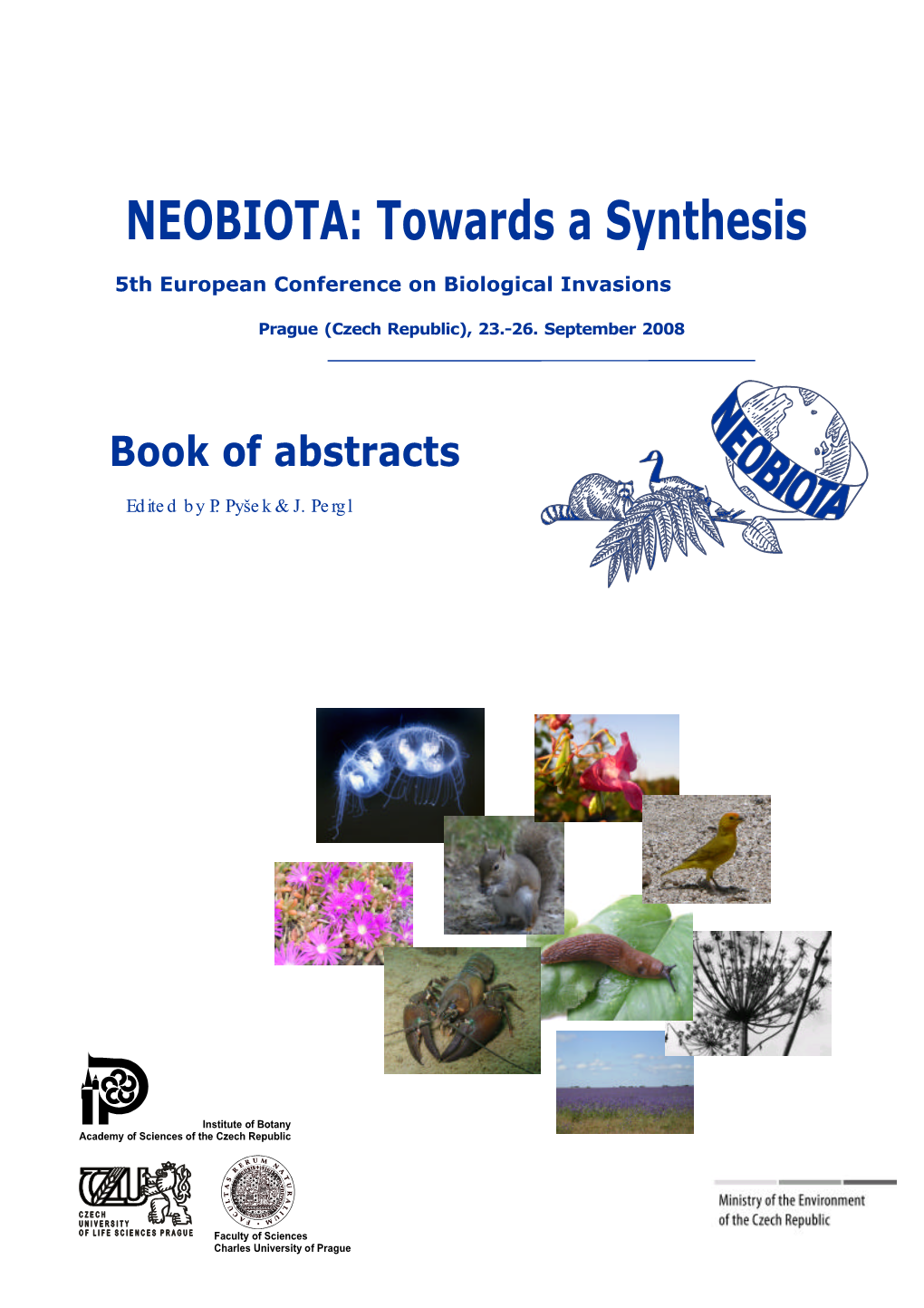 NEOBIOTA: Towards a Synthesis