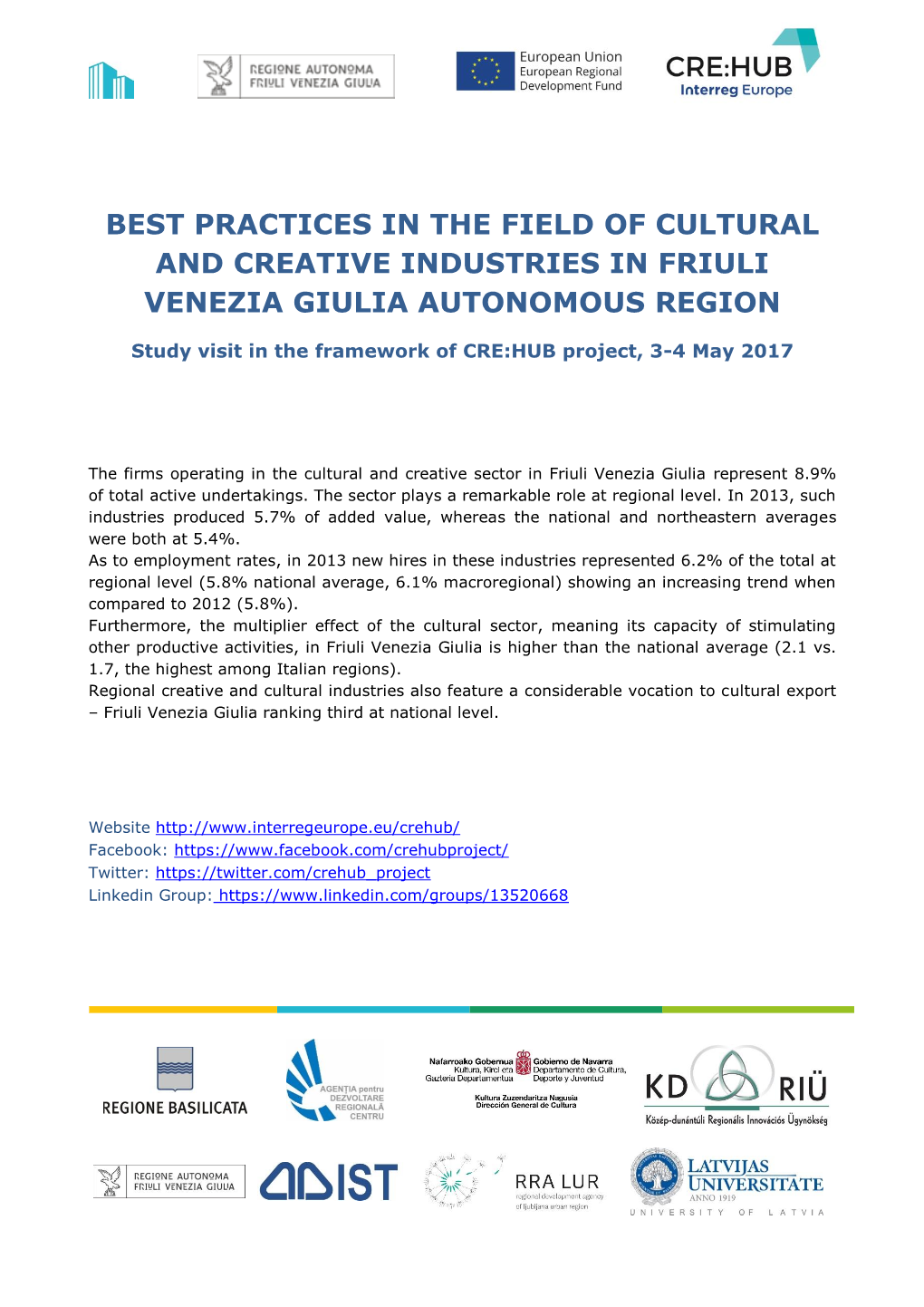 Best Practices in the Field of Cultural and Creative Industries in Friuli Venezia Giulia Autonomous Region