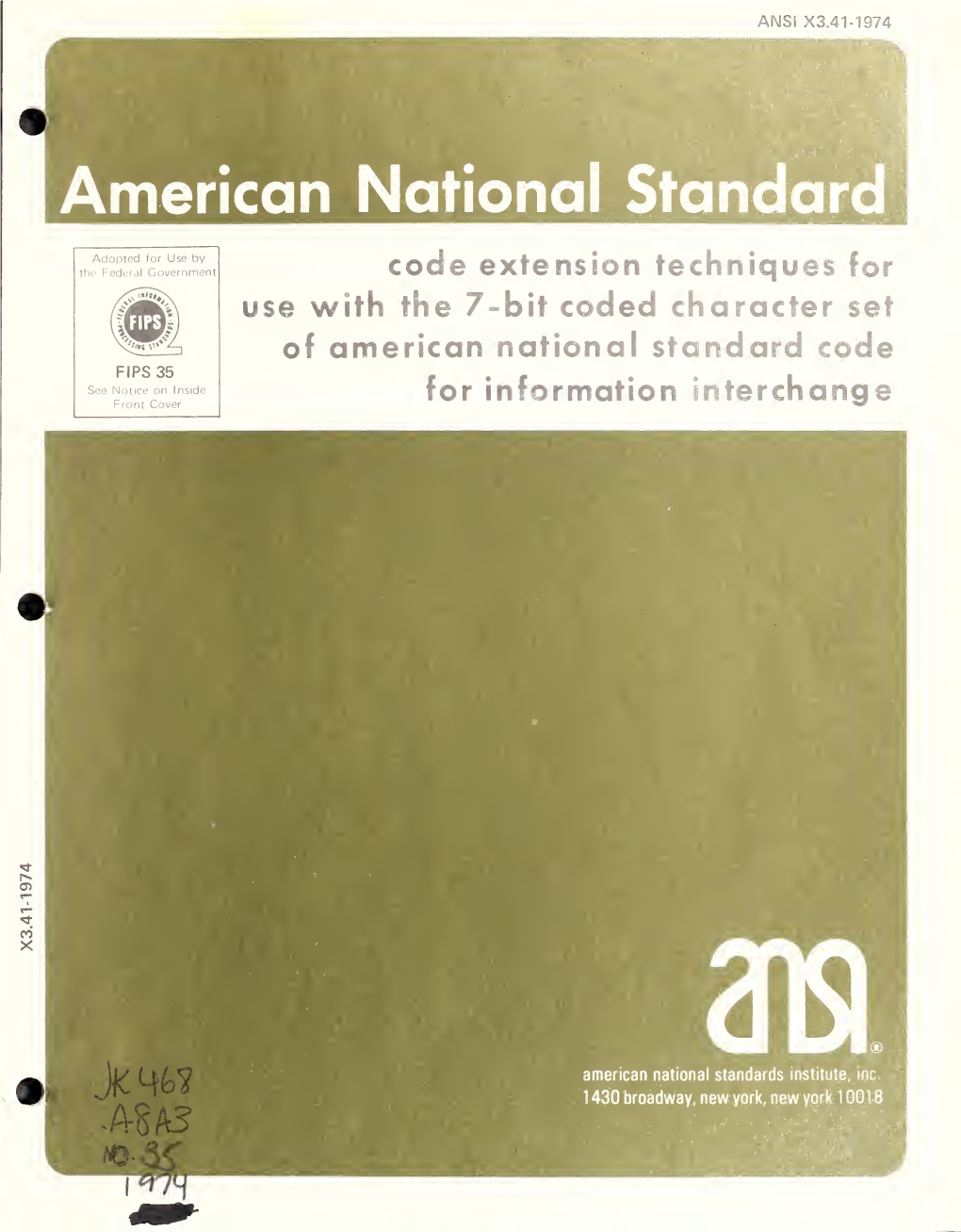 Code Extension Techniques for Use with the 7-Bit Coded Character Set of American National Standard Code for Information Interchange