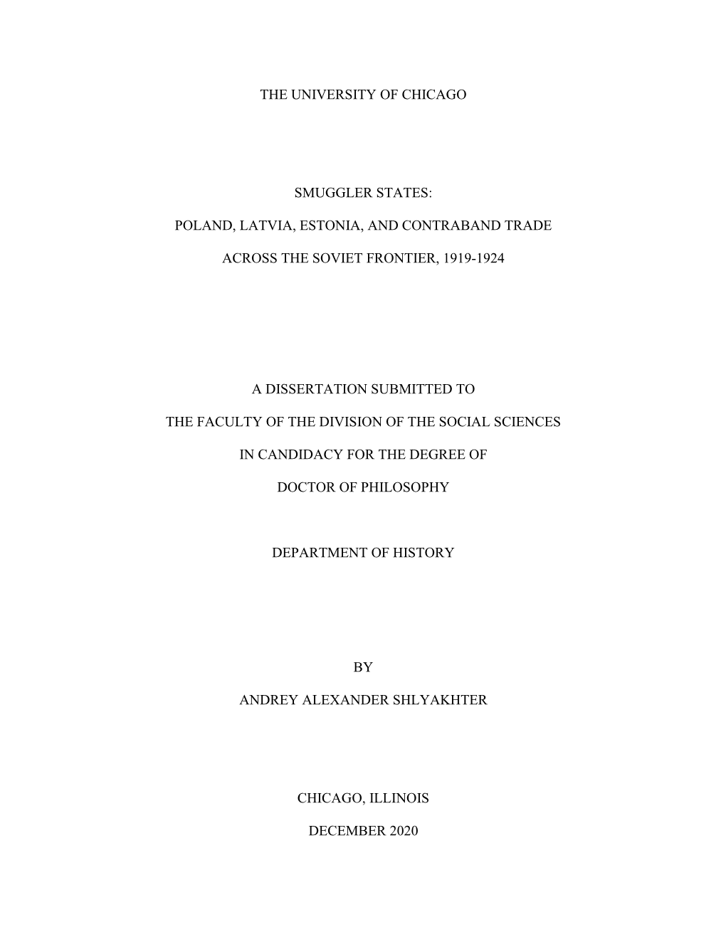The University of Chicago Smuggler States: Poland, Latvia, Estonia, and Contraband Trade Across the Soviet Frontier, 1919-1924