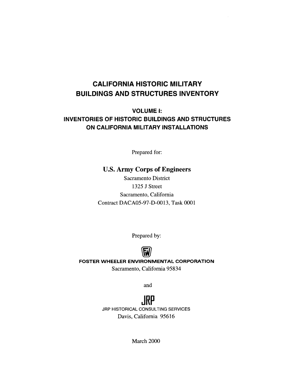 U.S. Army Corps of Engineers Sacramento District 1325 J Street Sacramento, California Contract DACA05-97-D-0013, Task 0001