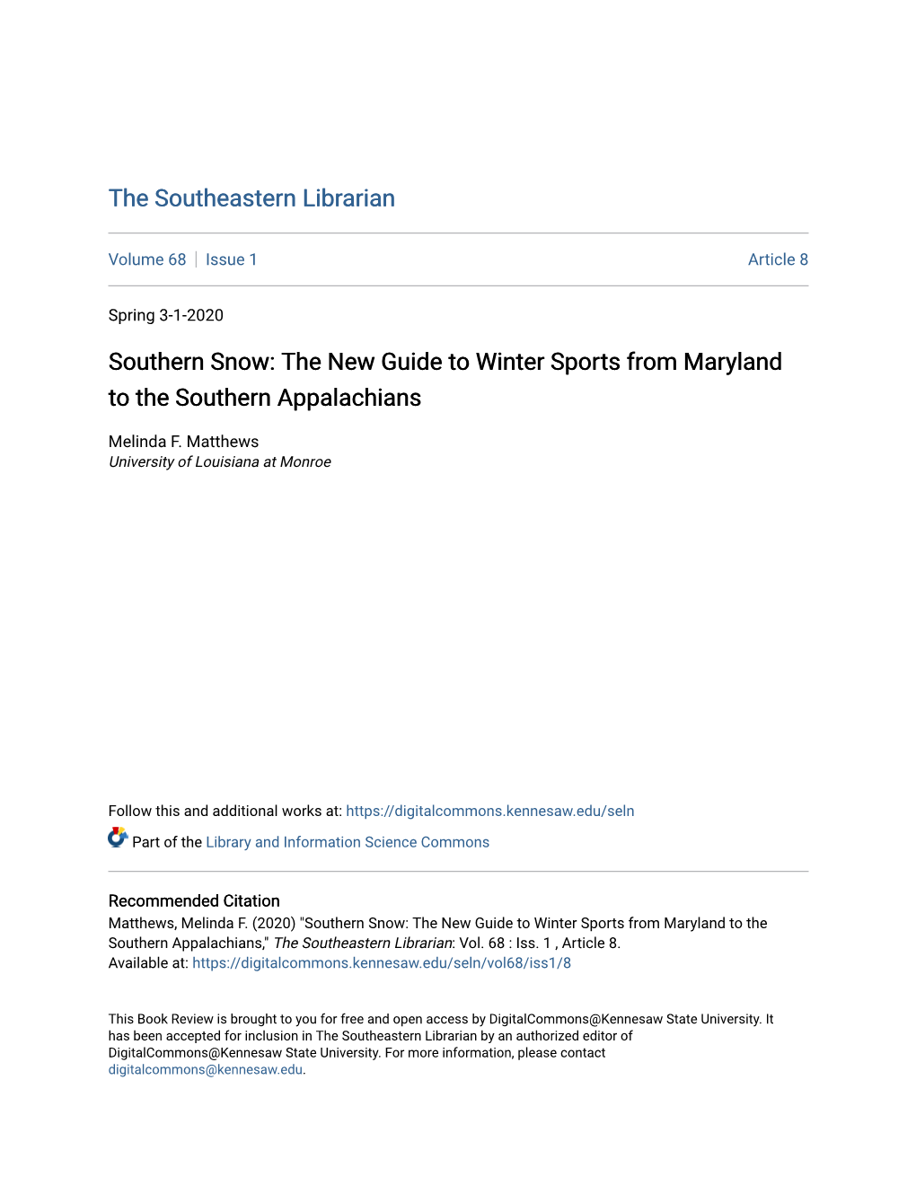 Southern Snow: the New Guide to Winter Sports from Maryland to the Southern Appalachians