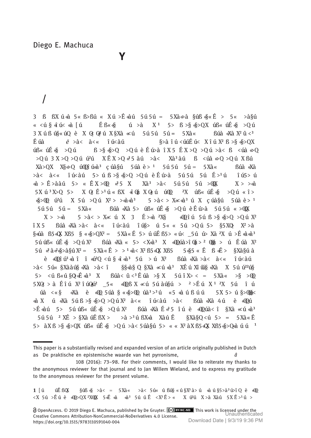 Does Pyrrhonism Have Practical Or Epistemic Value? 49