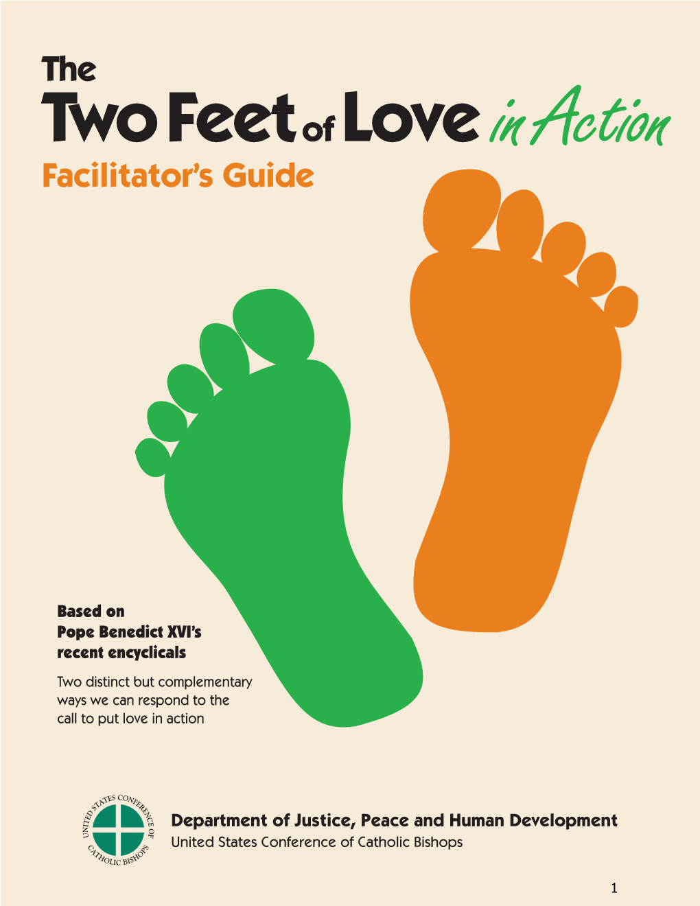 The Two Feet of Love in Action the First “Foot” Is Called Social Justice