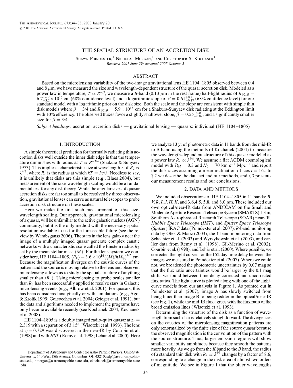 THE SPATIAL STRUCTURE of an ACCRETION DISK Shawn Poindexter,1 Nicholas Morgan,1 and Christopher S