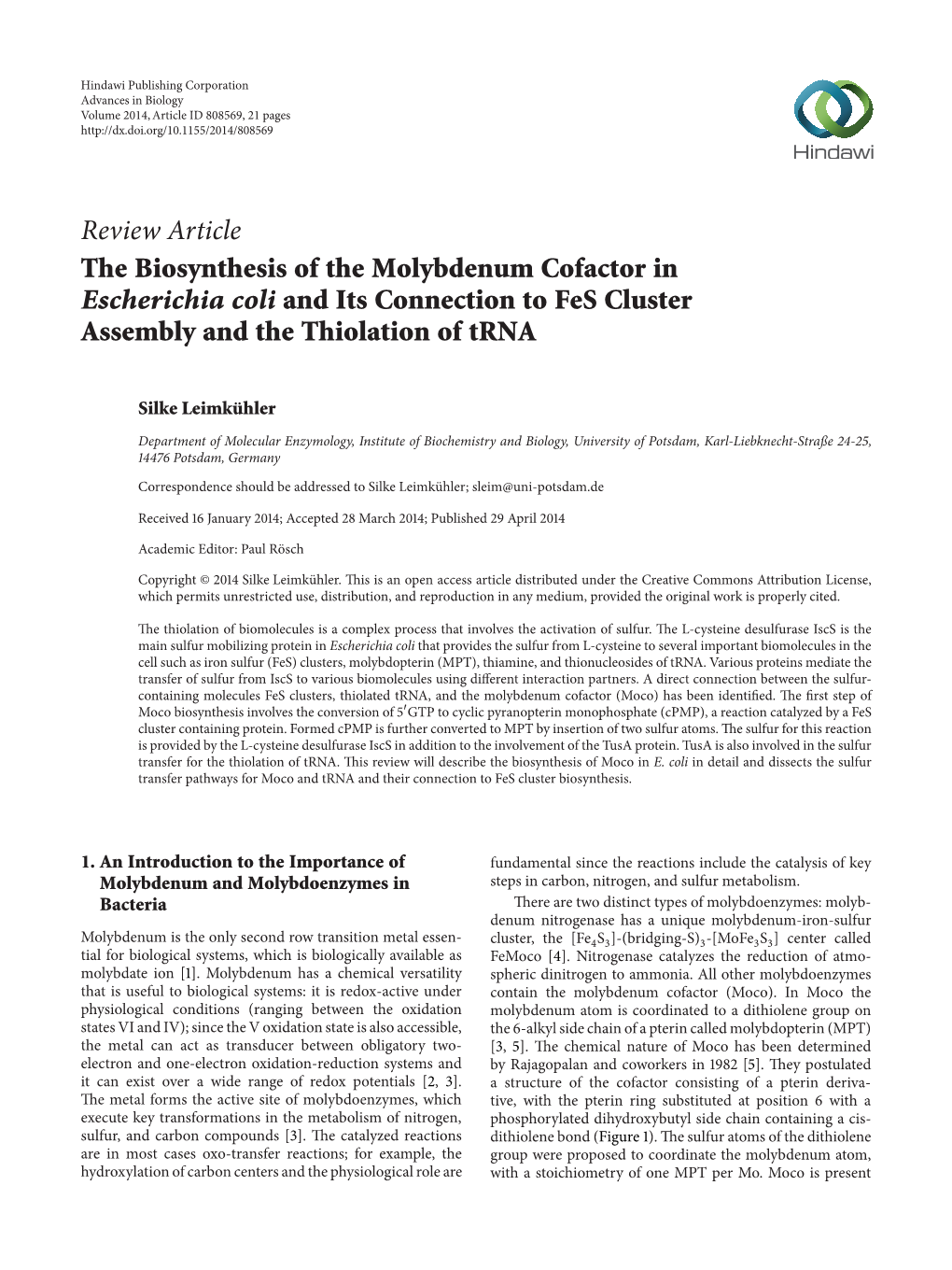 The Biosynthesis of the Molybdenum Cofactor in Escherichia Coli and Its Connection to Fes Cluster Assembly and the Thiolation of Trna