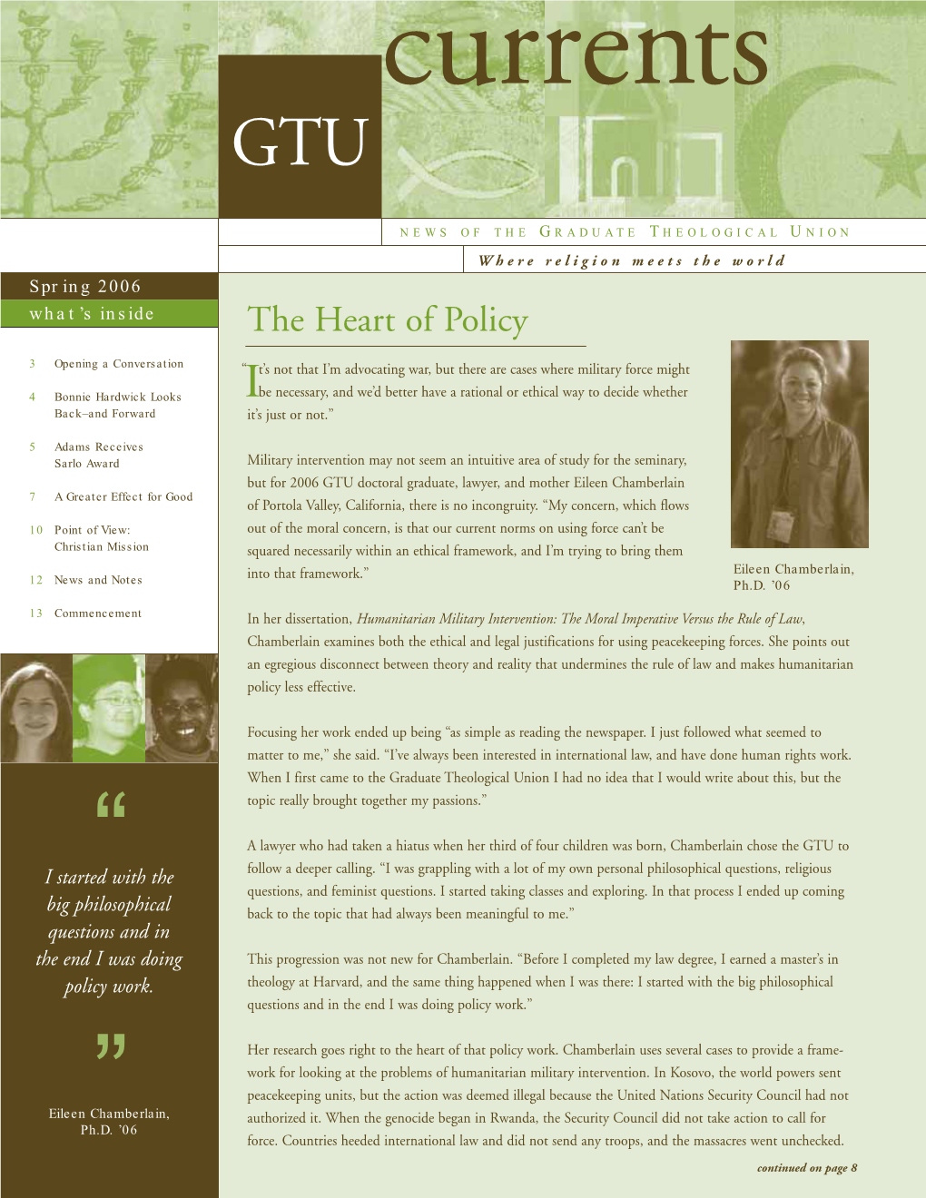 The Heart of Policy