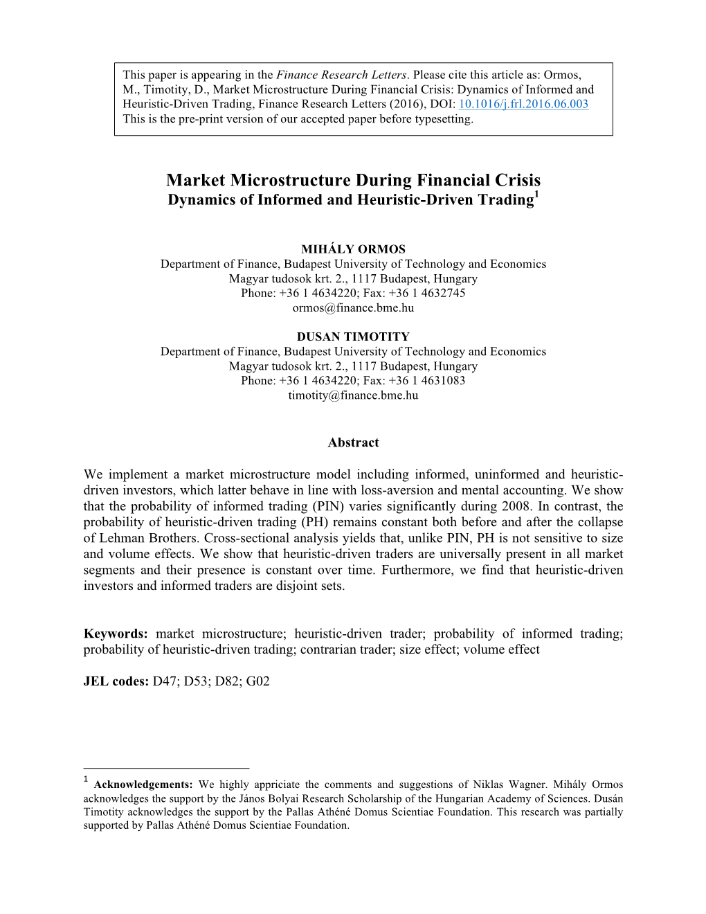 Market Microstructure During Financial Crisis