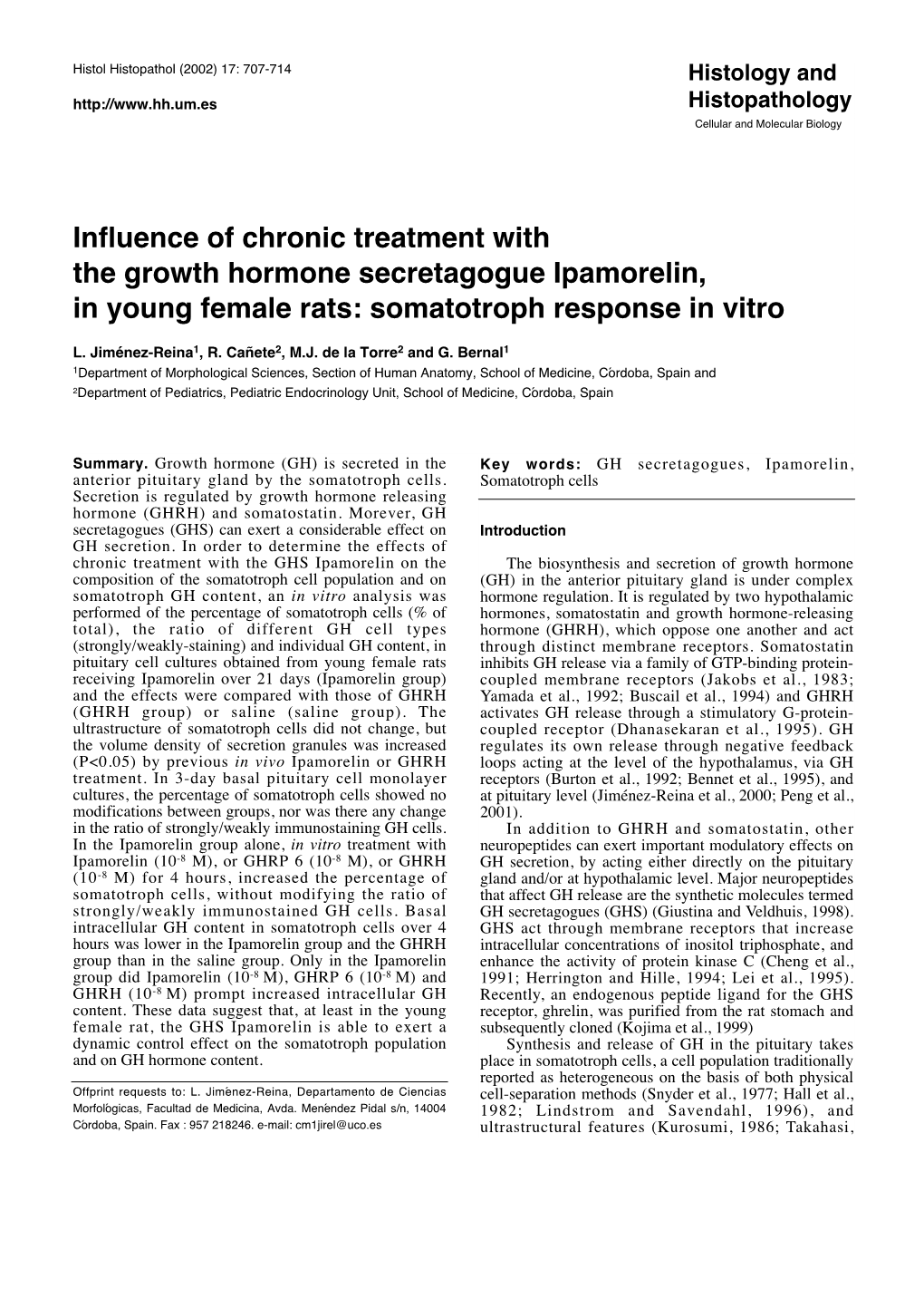 Influence of Chronic Treatment with the Growth Hormone Secretagogue Ipamorelin, in Young Female Rats: Somatotroph Response in Vitro