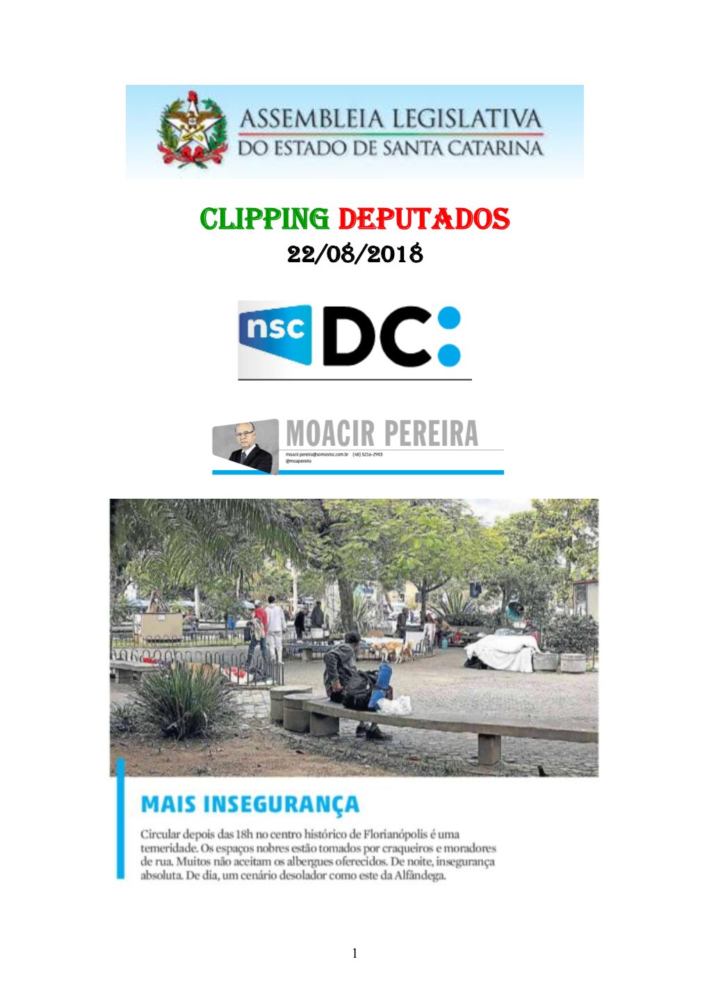 Clipping Deputados 22/08/2018