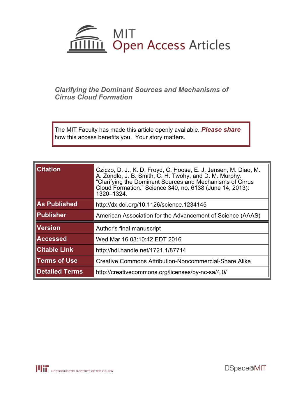 Clarifying the Dominant Sources and Mechanisms of Cirrus Cloud Formation