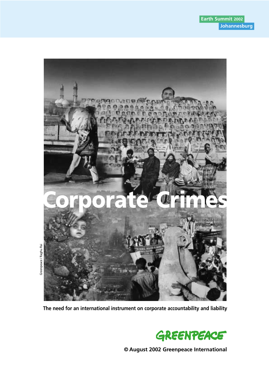 Corporate Crimes Greenpeace / Raghu Rai