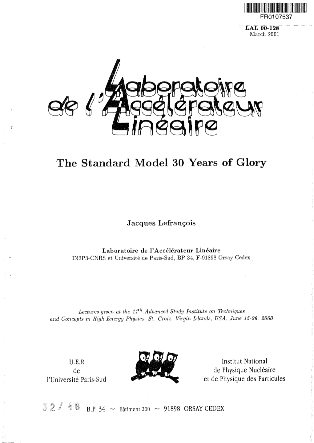 The Standard Model 30 Years of Glory