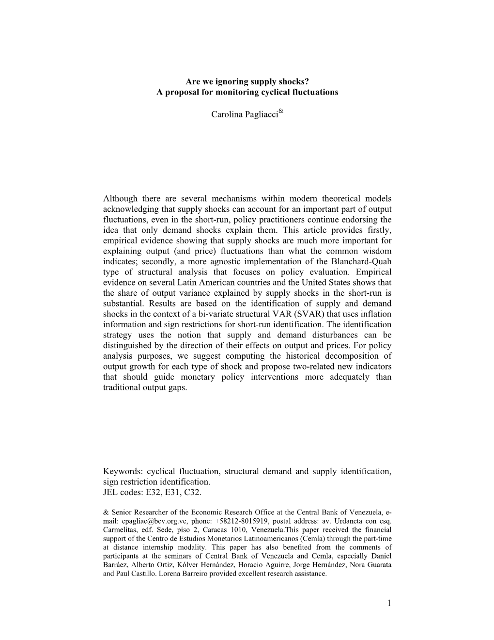 1 Are We Ignoring Supply Shocks? a Proposal for Monitoring Cyclical