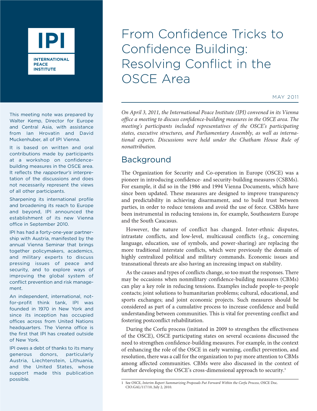 From Confidence Tricks to Confidence Building: Resolving Conflict in the OSCE Area