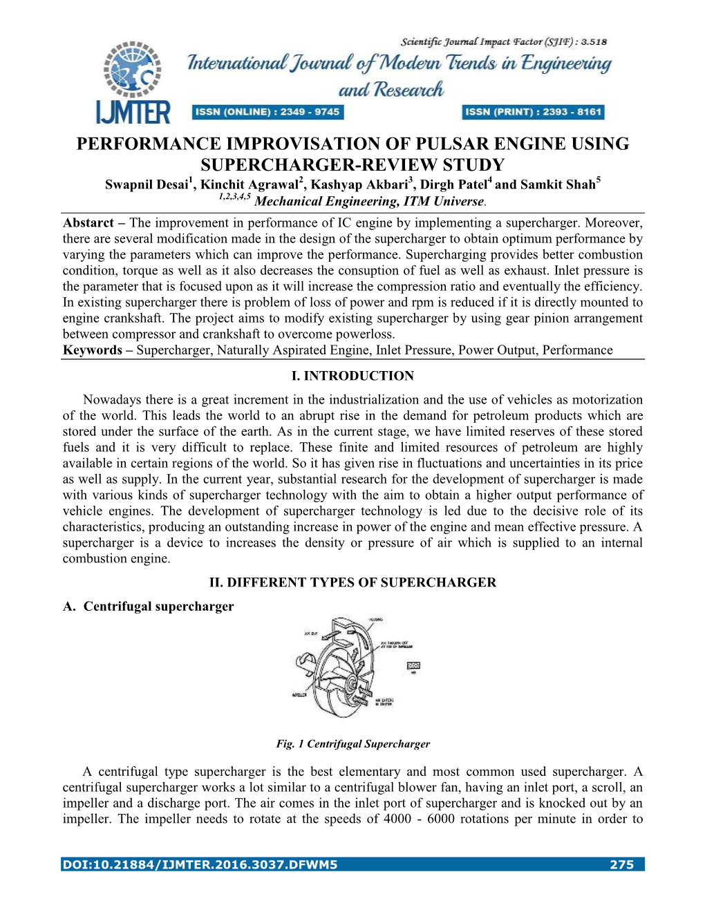 Performance Improvisation of Pulsar Engine Using