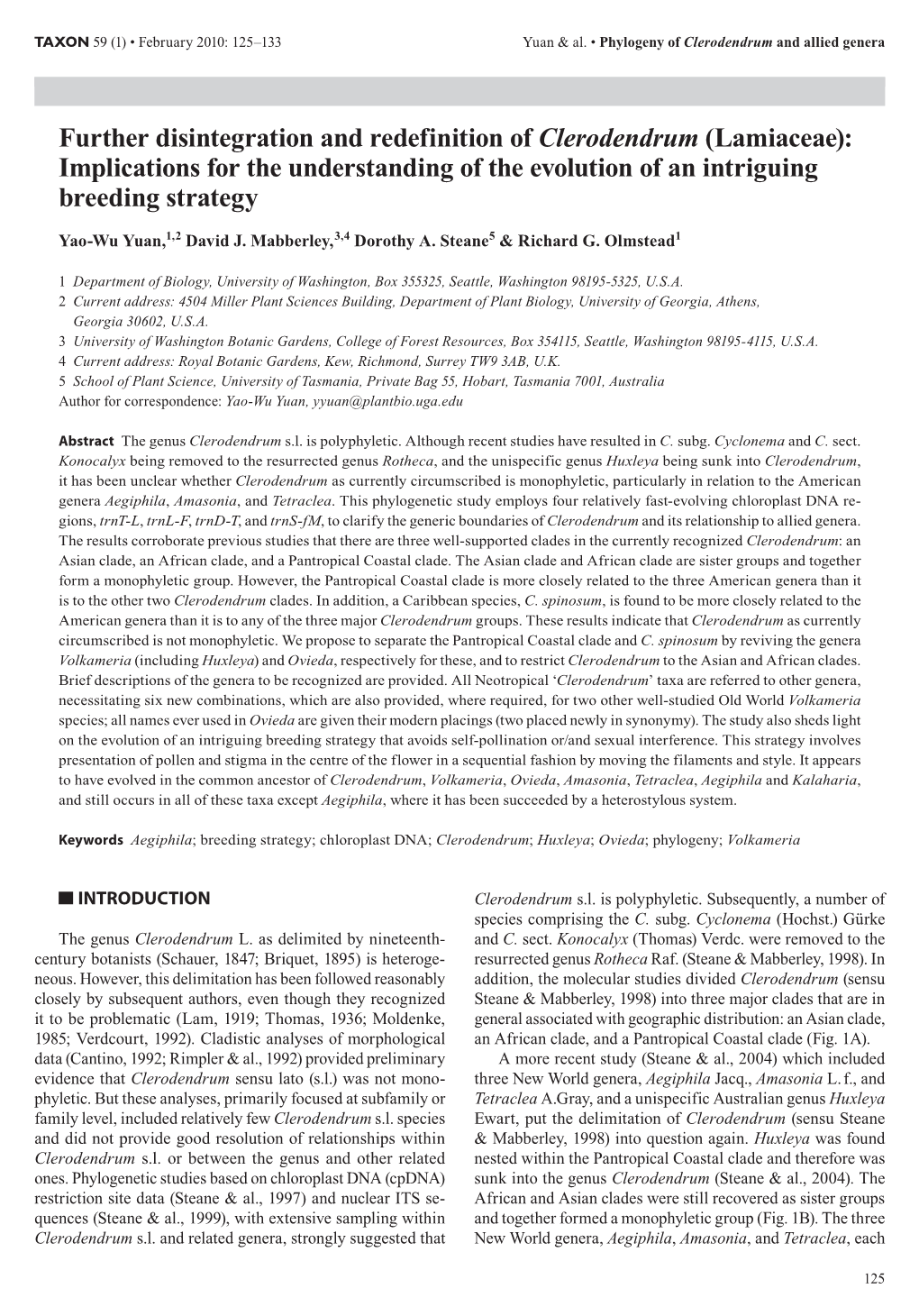 Further Disintegration and Redefinition of Clerodendrum (Lamiaceae): Implications for the Understanding of the Evolution of an Intriguing Breeding Strategy