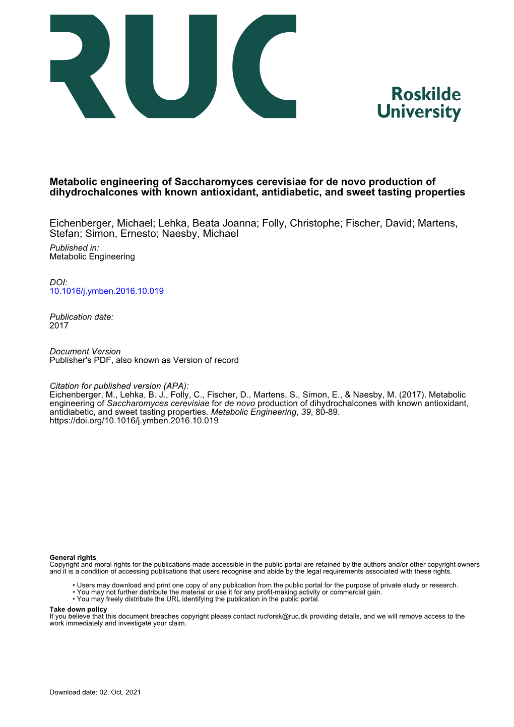 Metabolic Engineering of Saccharomyces Cerevisiae for De Novo Production of Dihydrochalcones with Known Antioxidant, Antidiabetic, and Sweet Tasting Properties