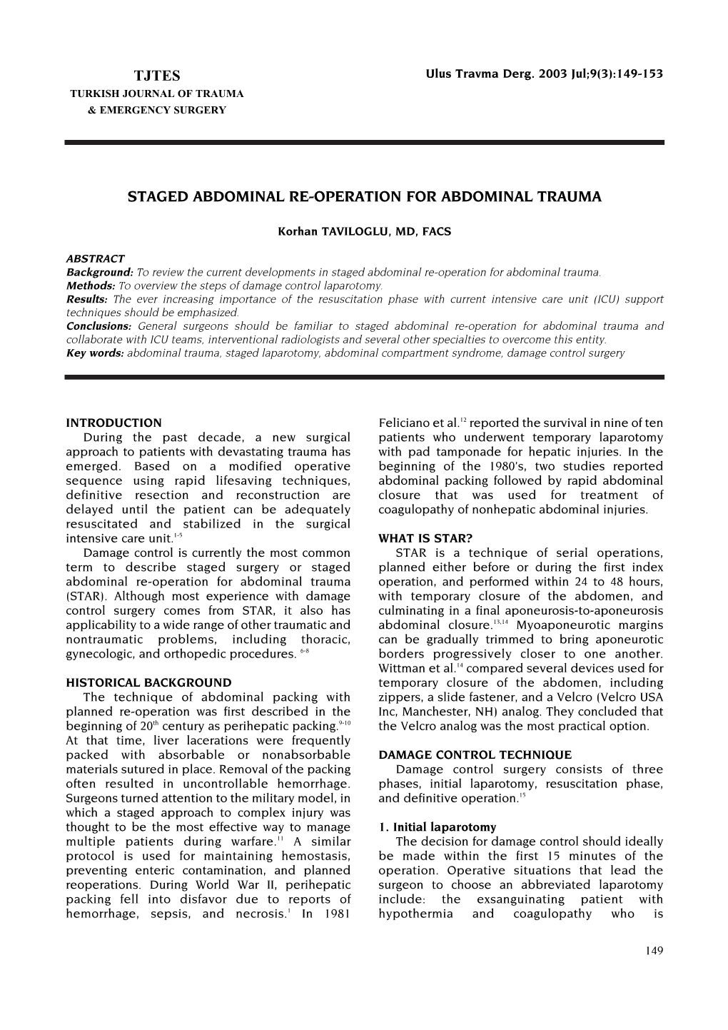 Staged Abdominal Re-Operation for Abdominal Trauma