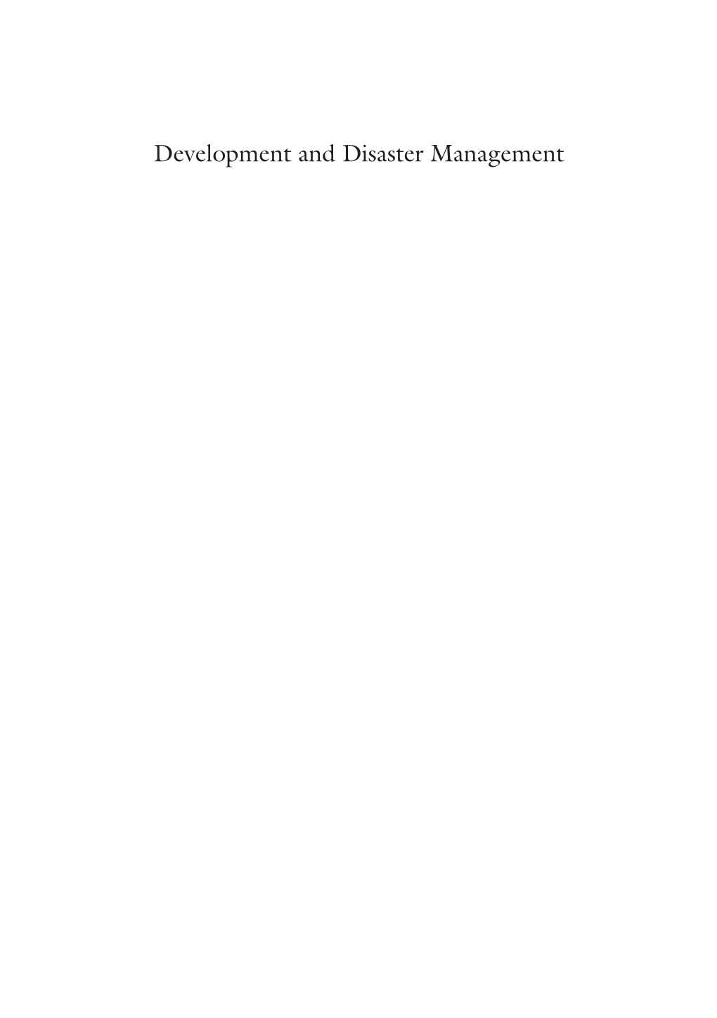 Development and Disaster Management Amita Singh · Milap Punia Nivedita P