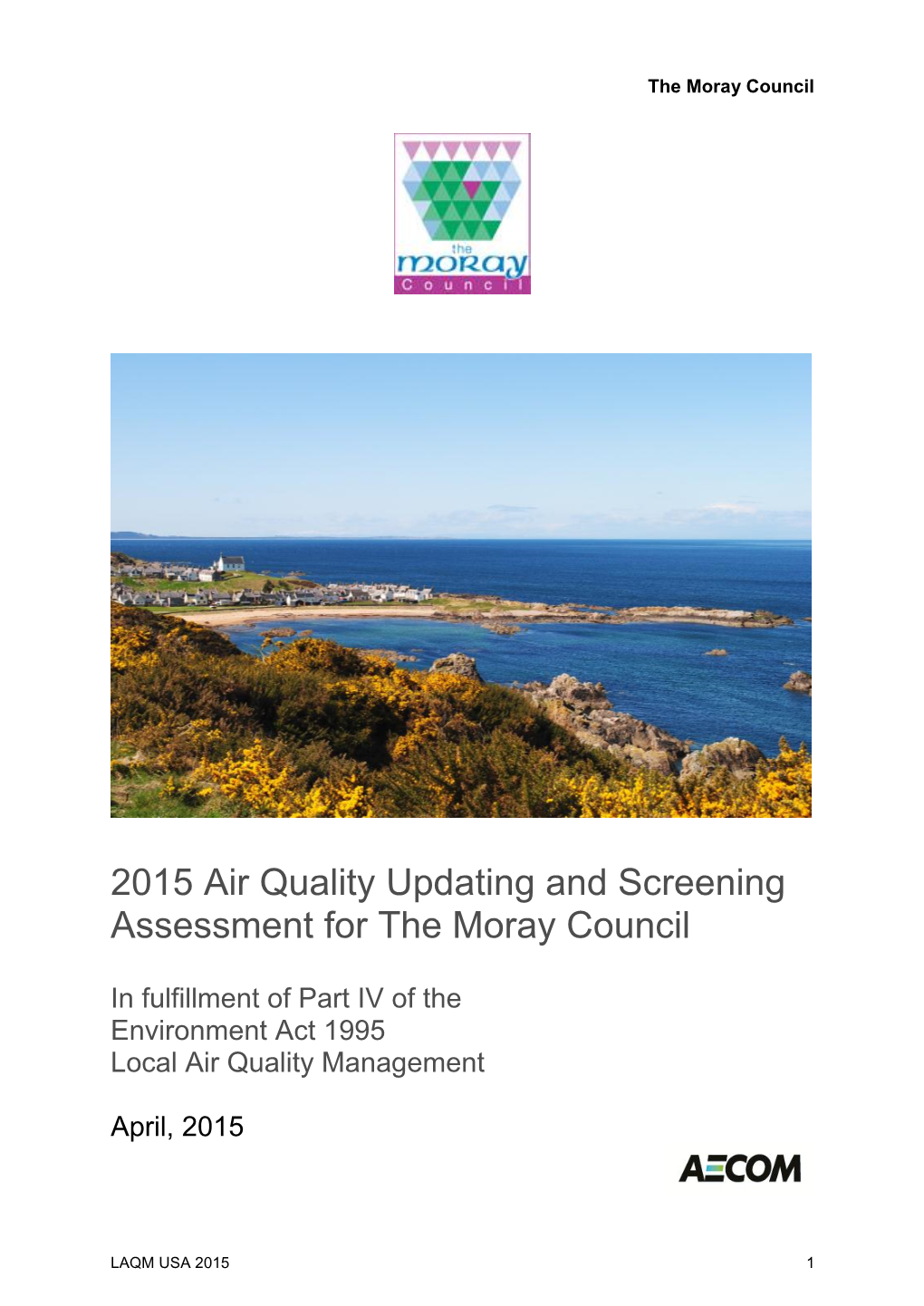 2015 Air Quality Updating and Screening Assessment for the Moray Council