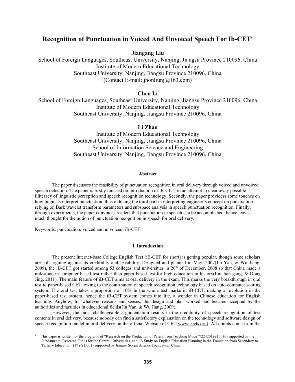 Recognition of Punctuation in Voiced and Unvoiced Speech for Ib-CET*