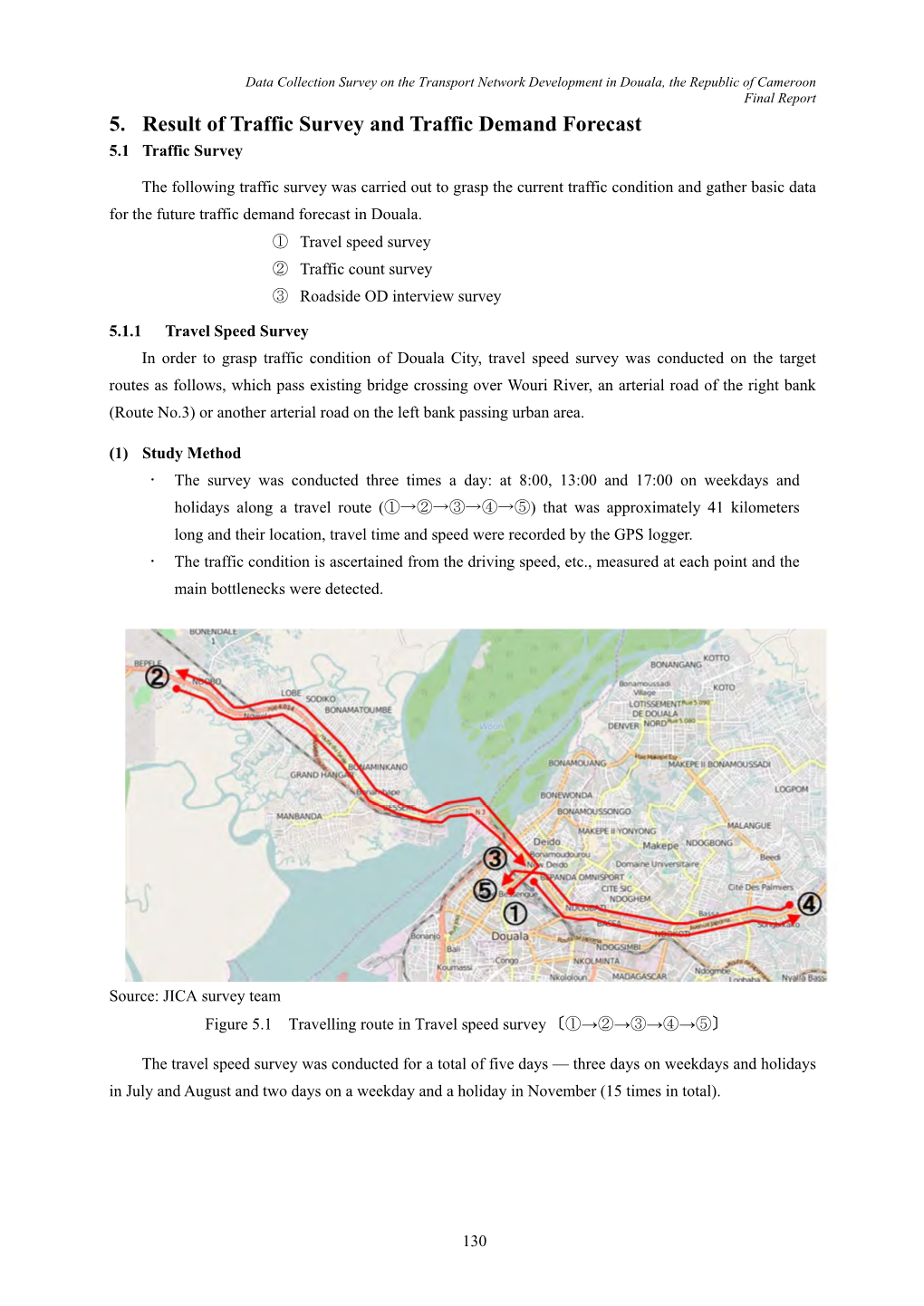 5. Result of Traffic Survey and Traffic Demand Forecast 5.1 Traffic Survey