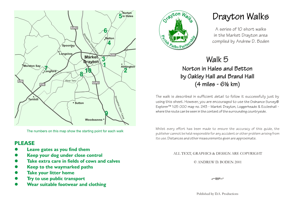 Drayton Walks D A529 6 a Series of 10 Short Walks S H P Ro P a P in the Market Drayton Area S H Betton R I Ir I H E S S U H R Compiled by Andrew D