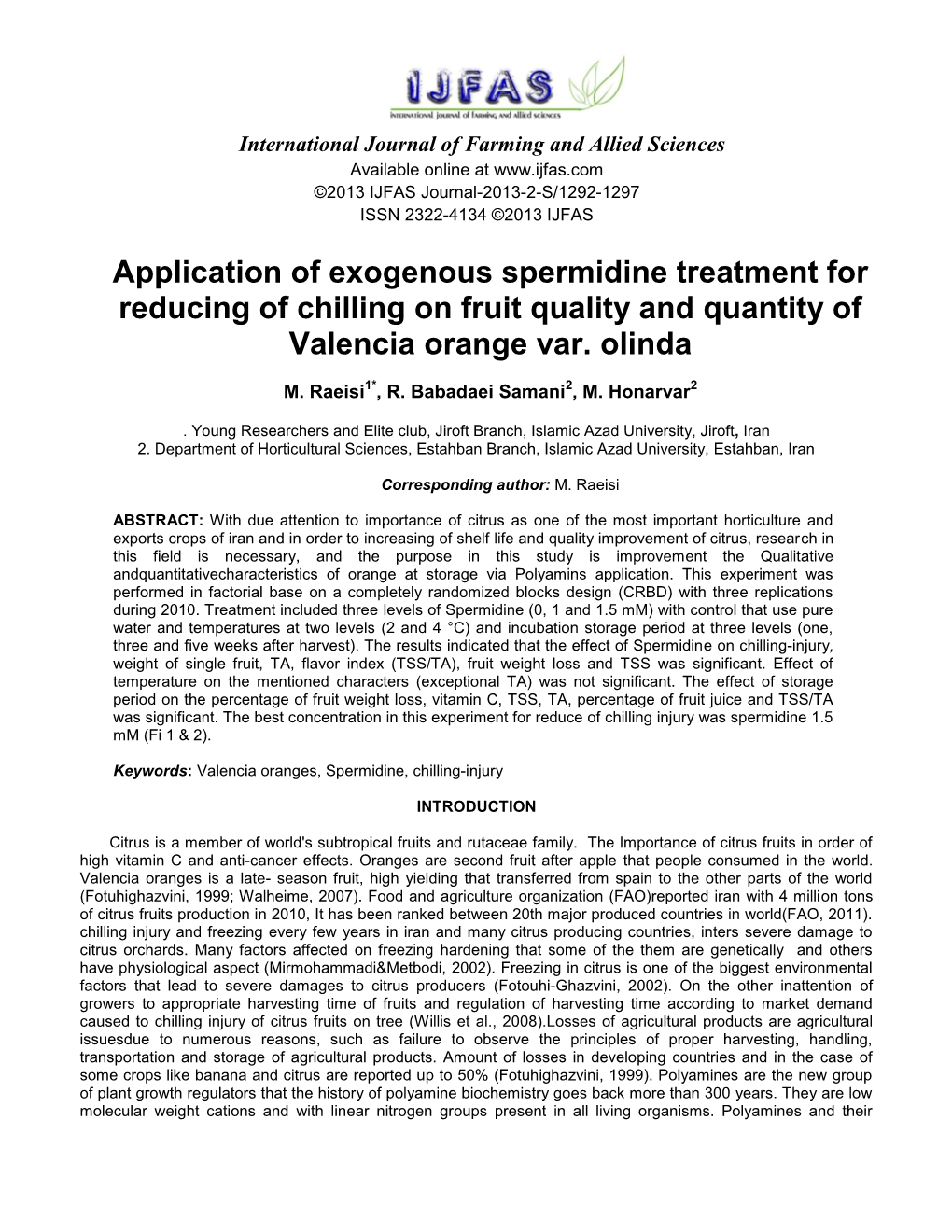 Application of Exogenous Spermidine Treatment for Reducing of Chilling on Fruit Quality and Quantity of Valencia Orange Var