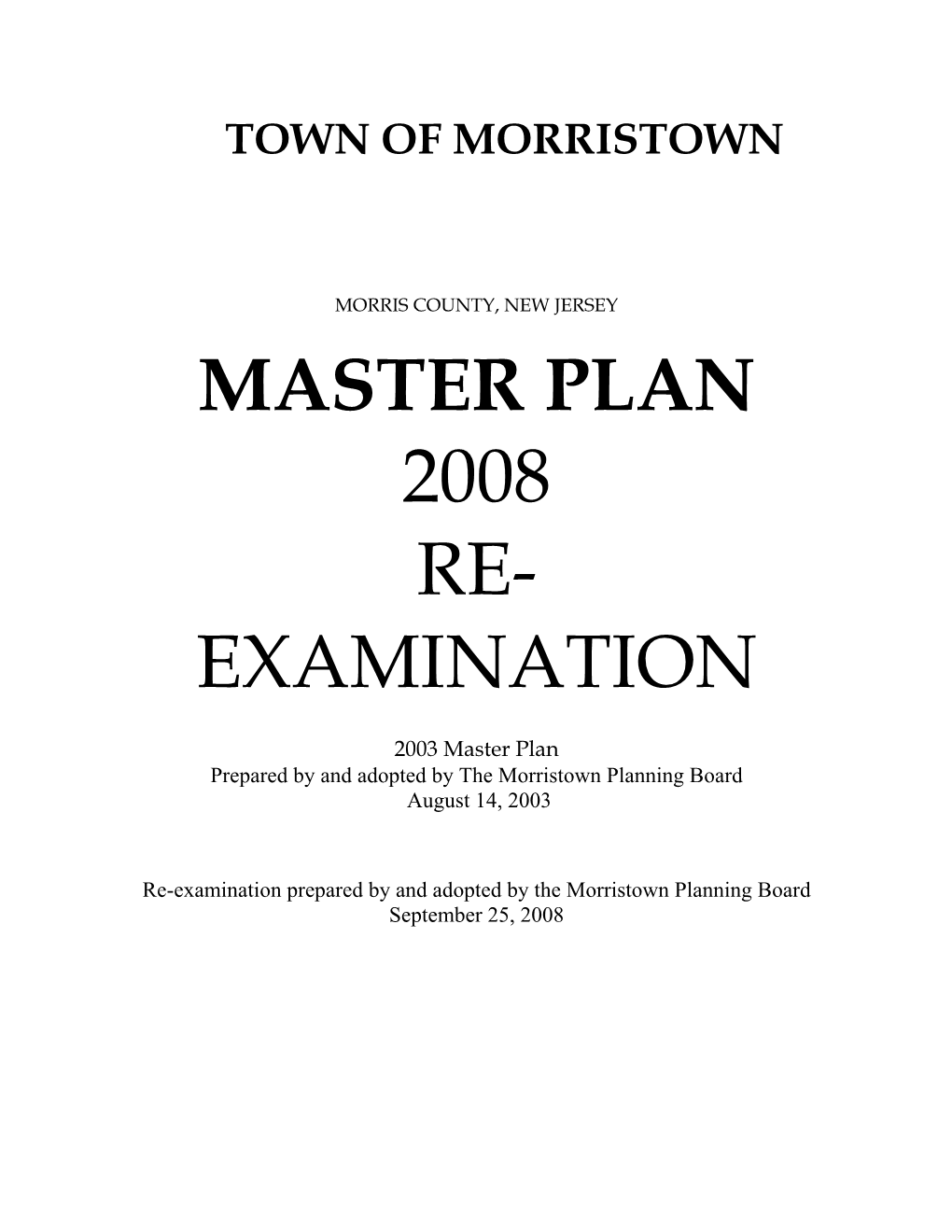 Master Plan 2008 Re- Examination