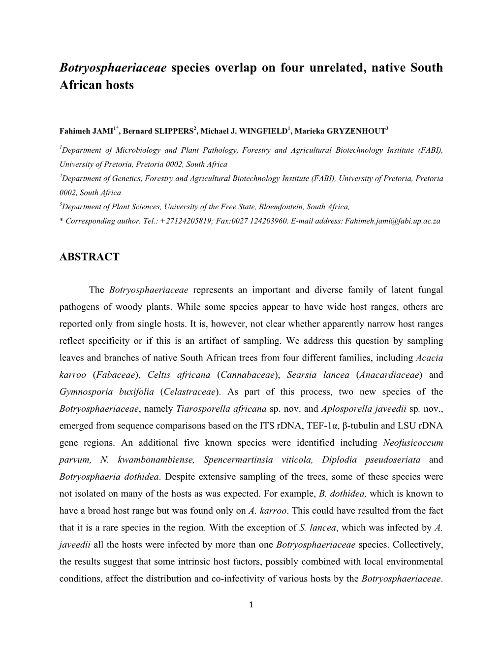 Botryosphaeriaceae Species Overlap on Four Unrelated, Native South African Hosts