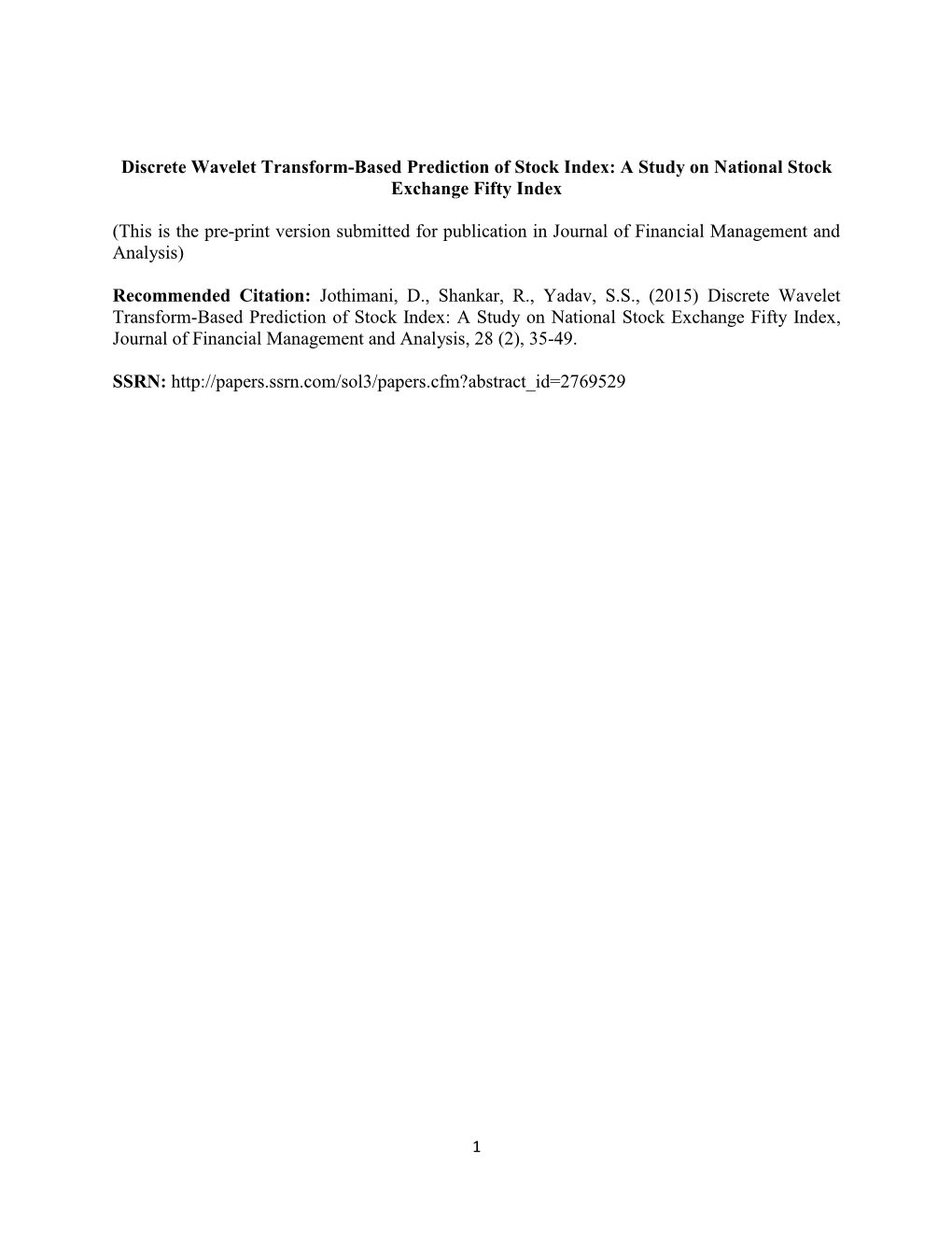 Discrete Wavelet Transform-Based Prediction of Stock Index: a Study on National Stock Exchange Fifty Index