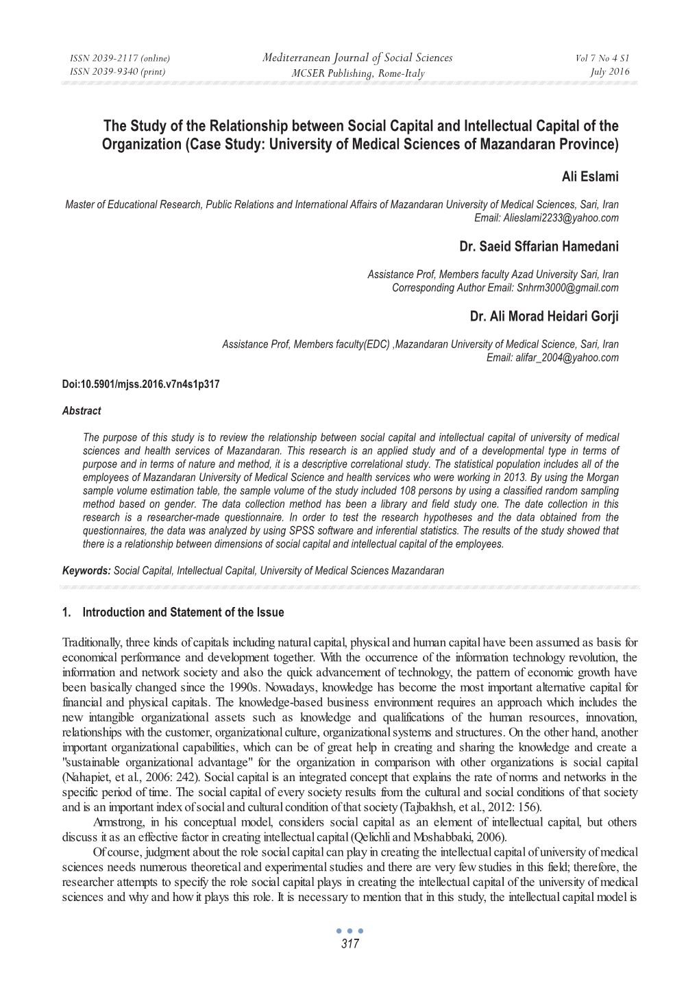 The Study of the Relationship Between Social Capital and Intellectual Capital of the Organization (Case Study: University of Medical Sciences of Mazandaran Province)