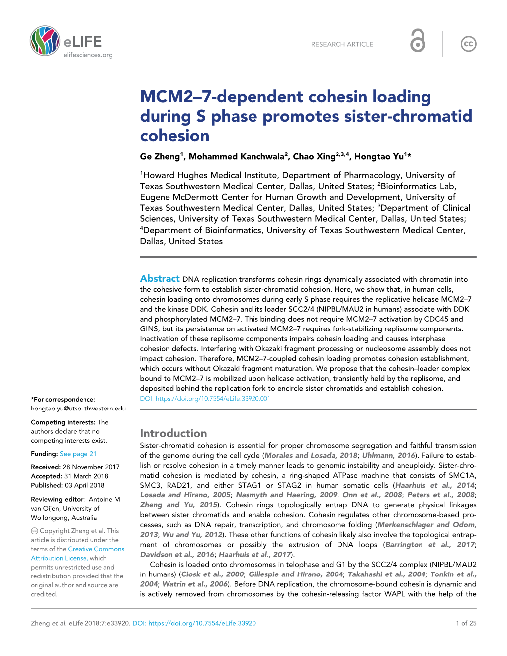 MCM2–7-Dependent Cohesin Loading During S Phase Promotes Sister-Chromatid Cohesion Ge Zheng1, Mohammed Kanchwala2, Chao Xing2,3,4, Hongtao Yu1*