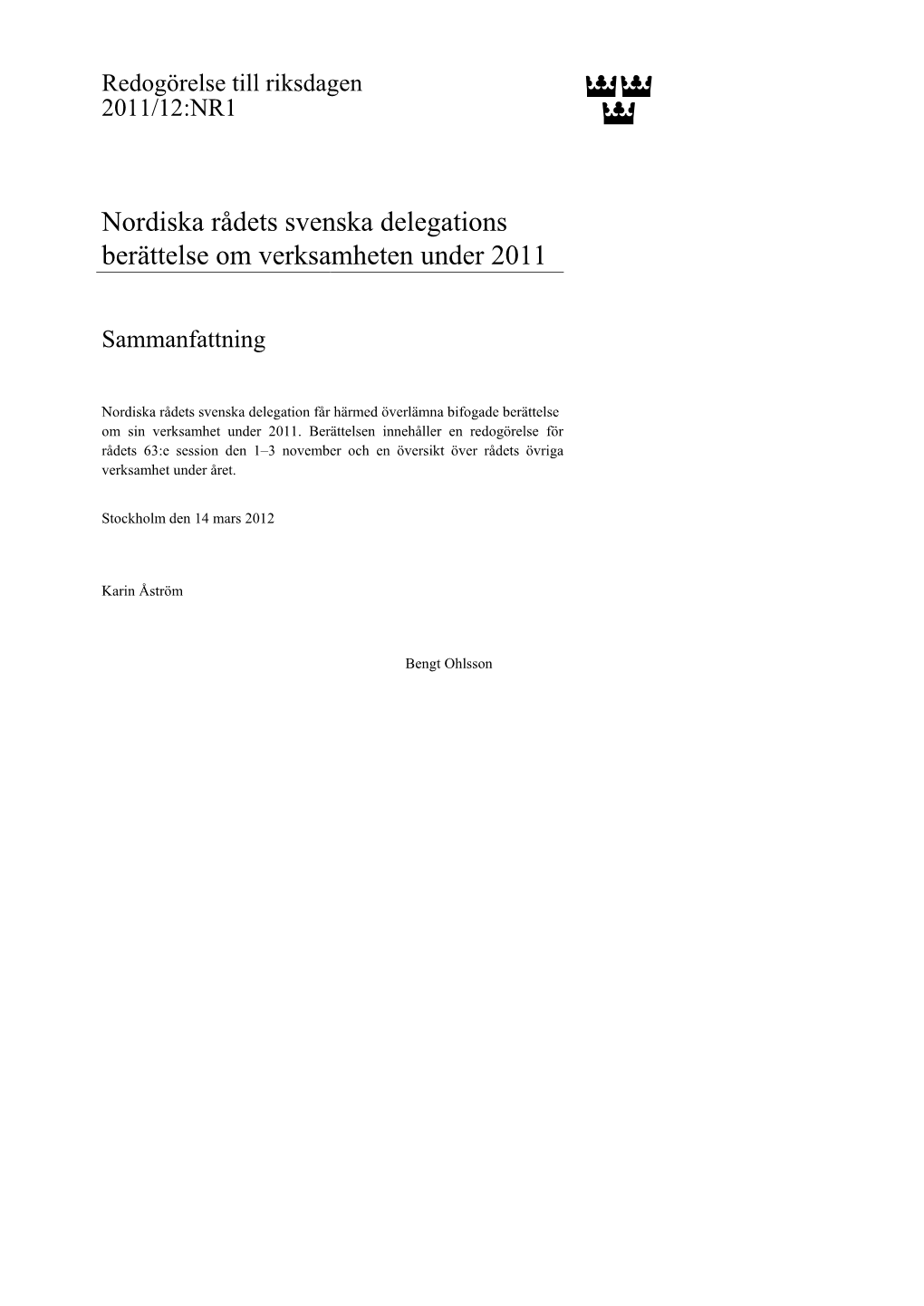 Nordiska Rådets Svenska Delegations Berättelse Om Verksamheten Under 2011