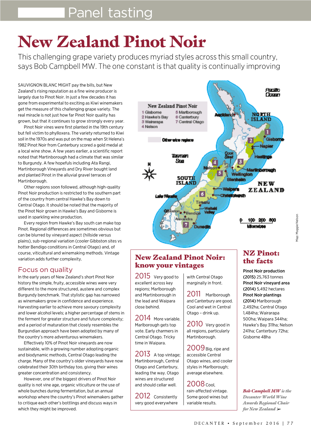 New Zealand Pinot Noir This Challenging Grape Variety Produces Myriad Styles Across This Small Country, Says Bob Campbell MW