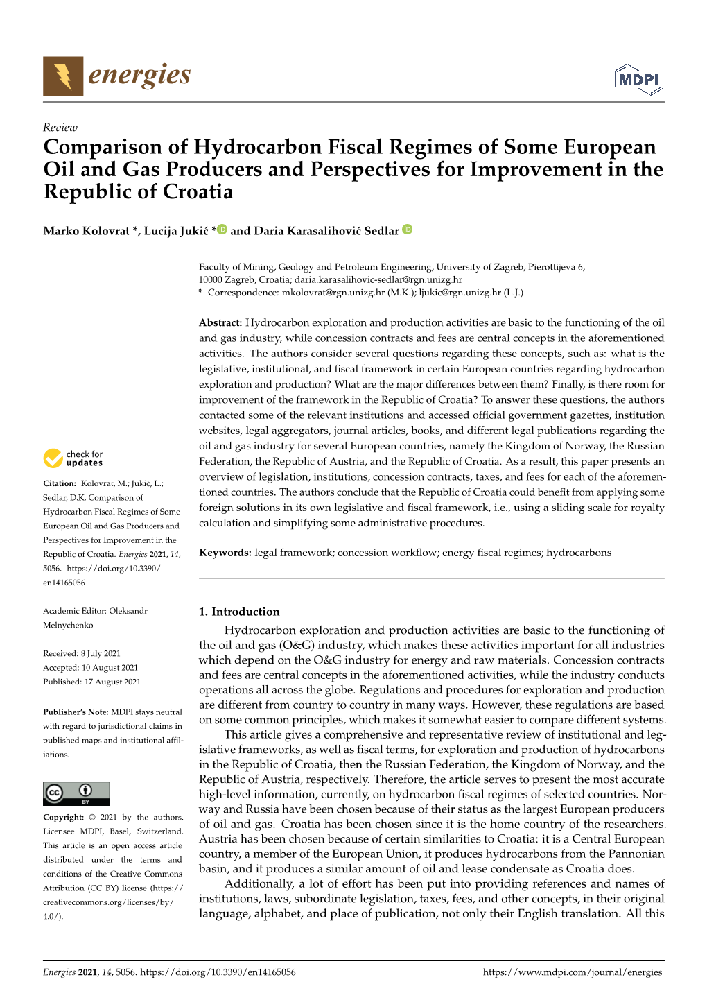 Comparison of Hydrocarbon Fiscal Regimes of Some European Oil and Gas Producers and Perspectives for Improvement in the Republic of Croatia