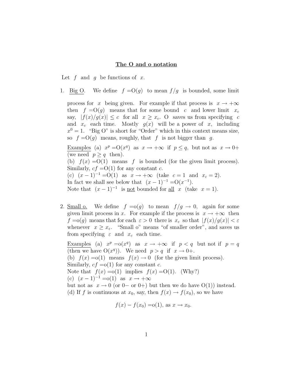 The O and O Notation Let F and G Be Functions of X. 1. Big O. We Define F