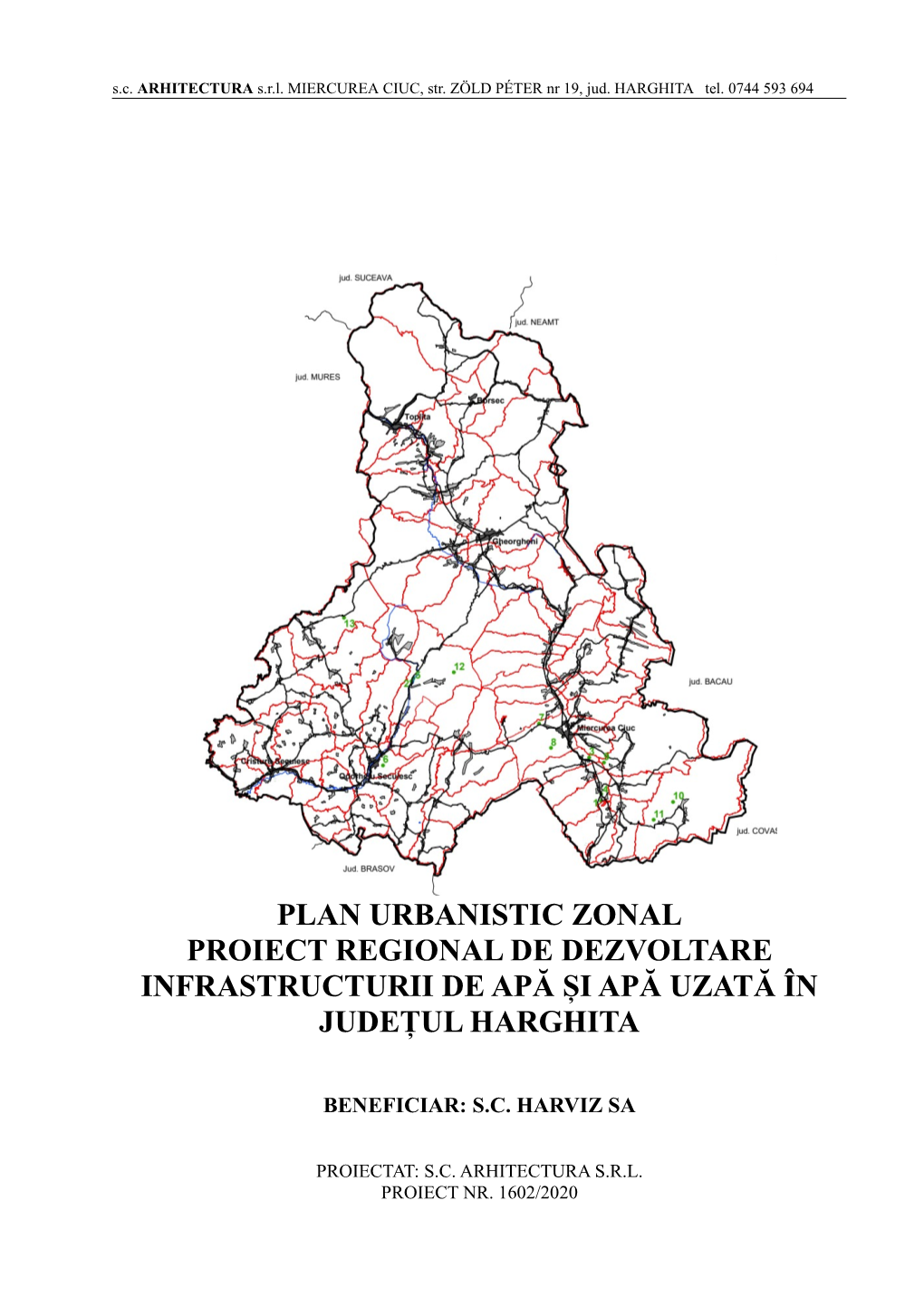 Plan Urbanistic Zonal Proiect Regional De Dezvoltare Infrastructurii De Apă Și Apă Uzată În Județul Harghita