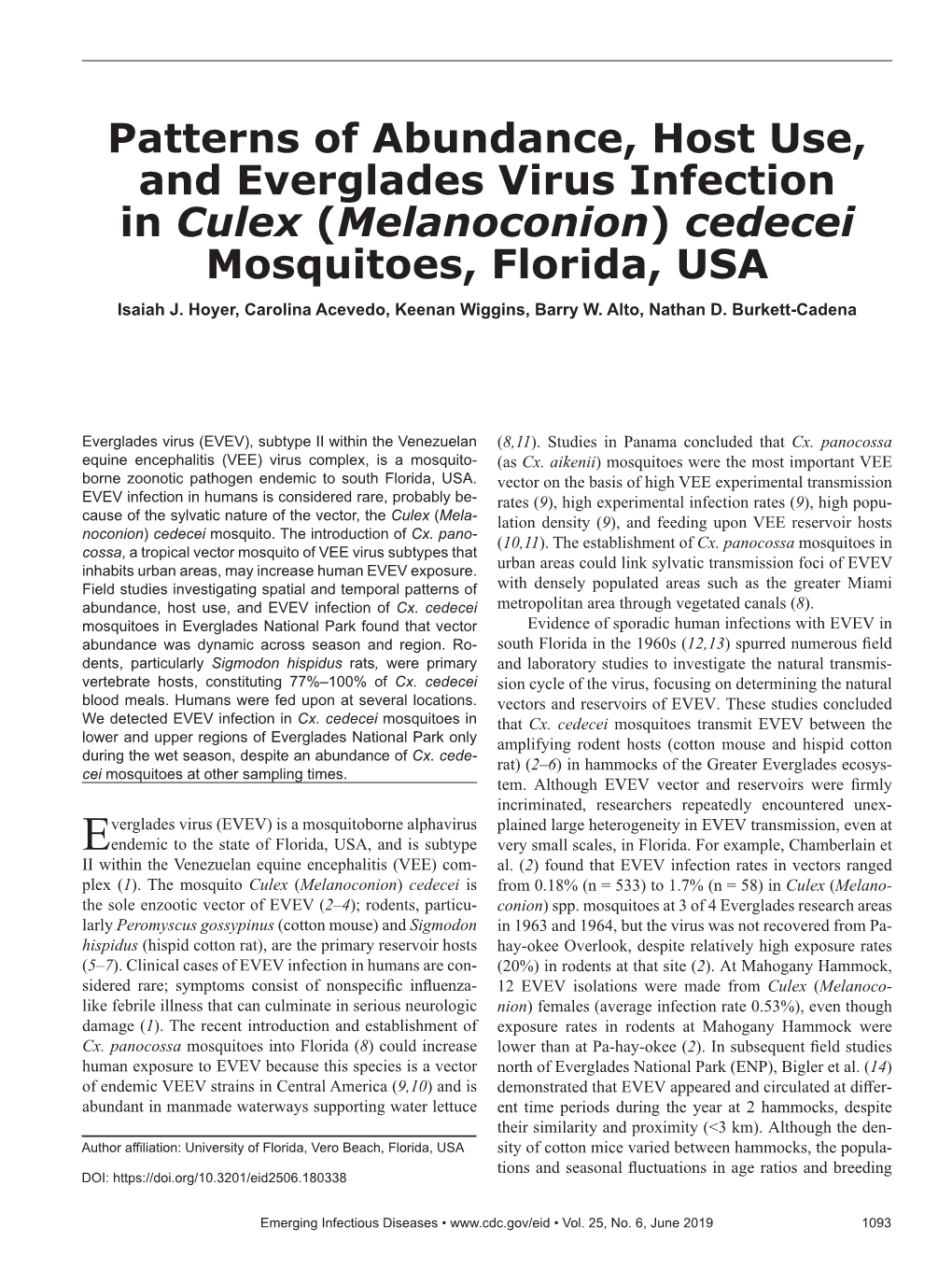 Patterns of Abundance, Host Use, and Everglades Virus Infection in Culex (Melanoconion) Cedecei Mosquitoes, Florida, USA Isaiah J