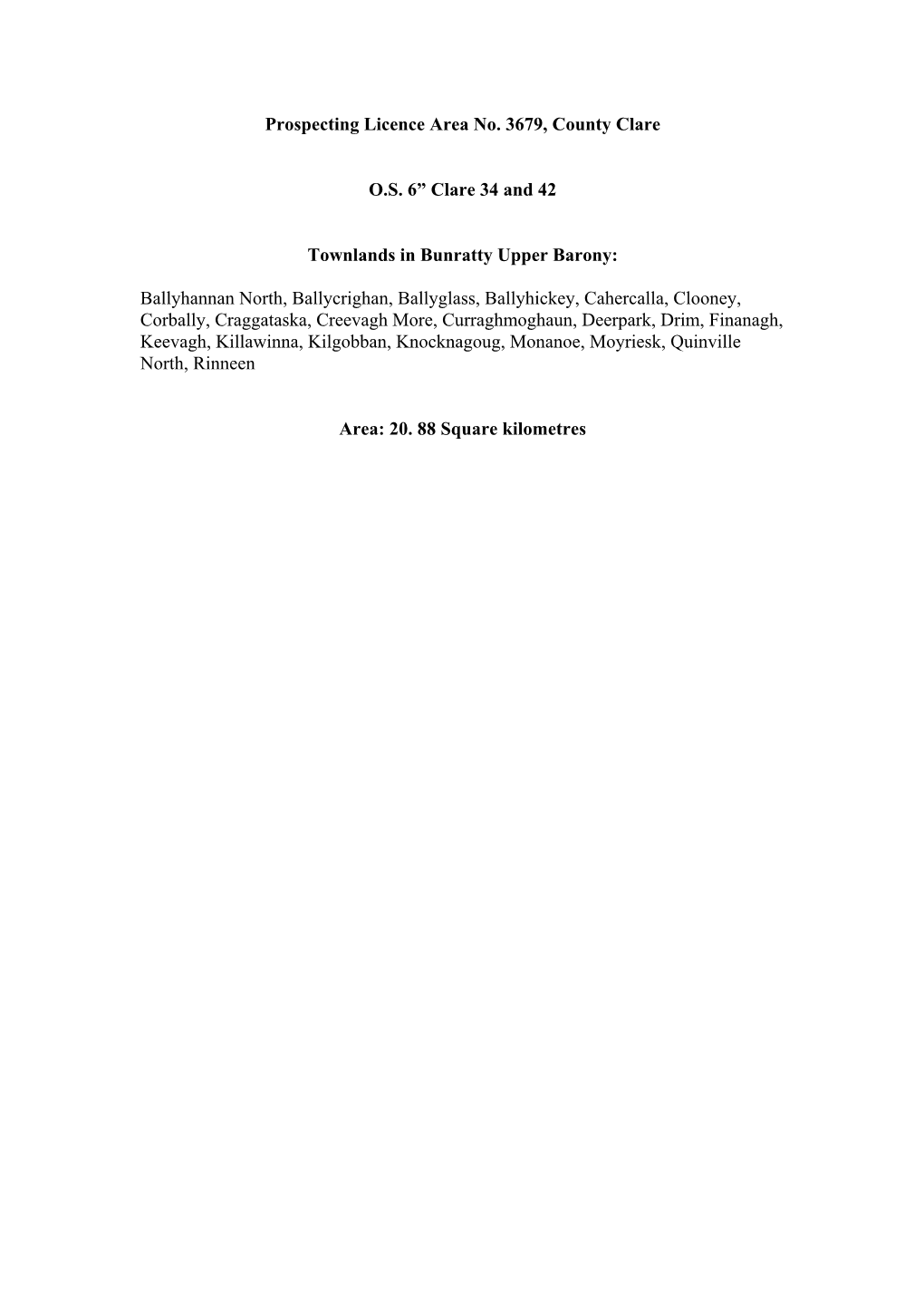 Prospecting Licence Area No. 3679, County Clare O.S. 6” Clare 34 And