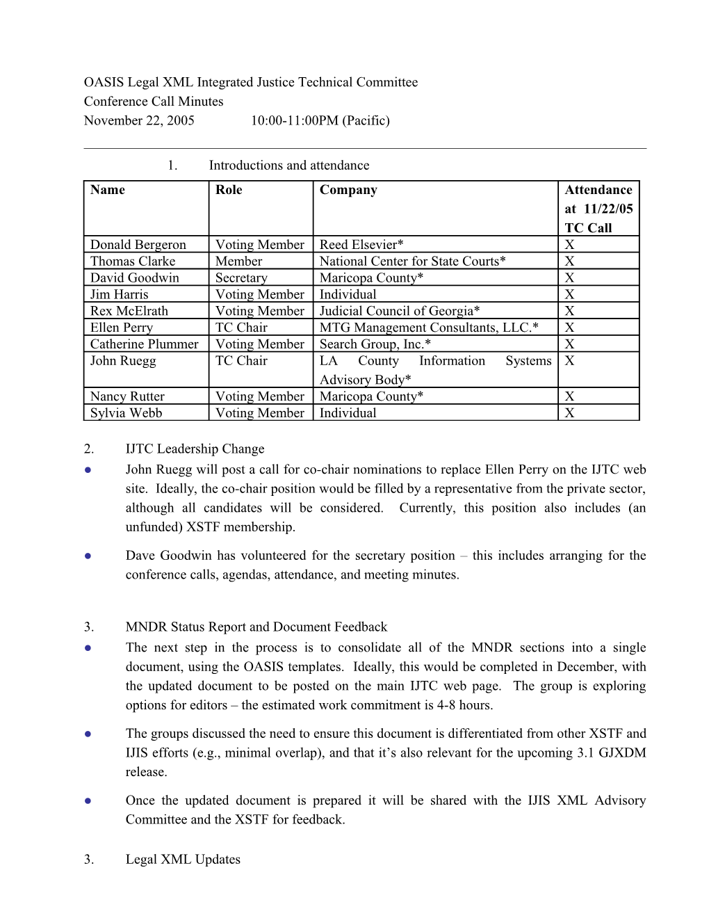 OASIS Legal XML Integrated Justice Technical Committee