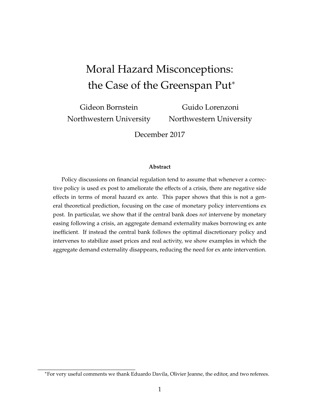 Moral Hazard Misconceptions: the Case of the Greenspan Put∗