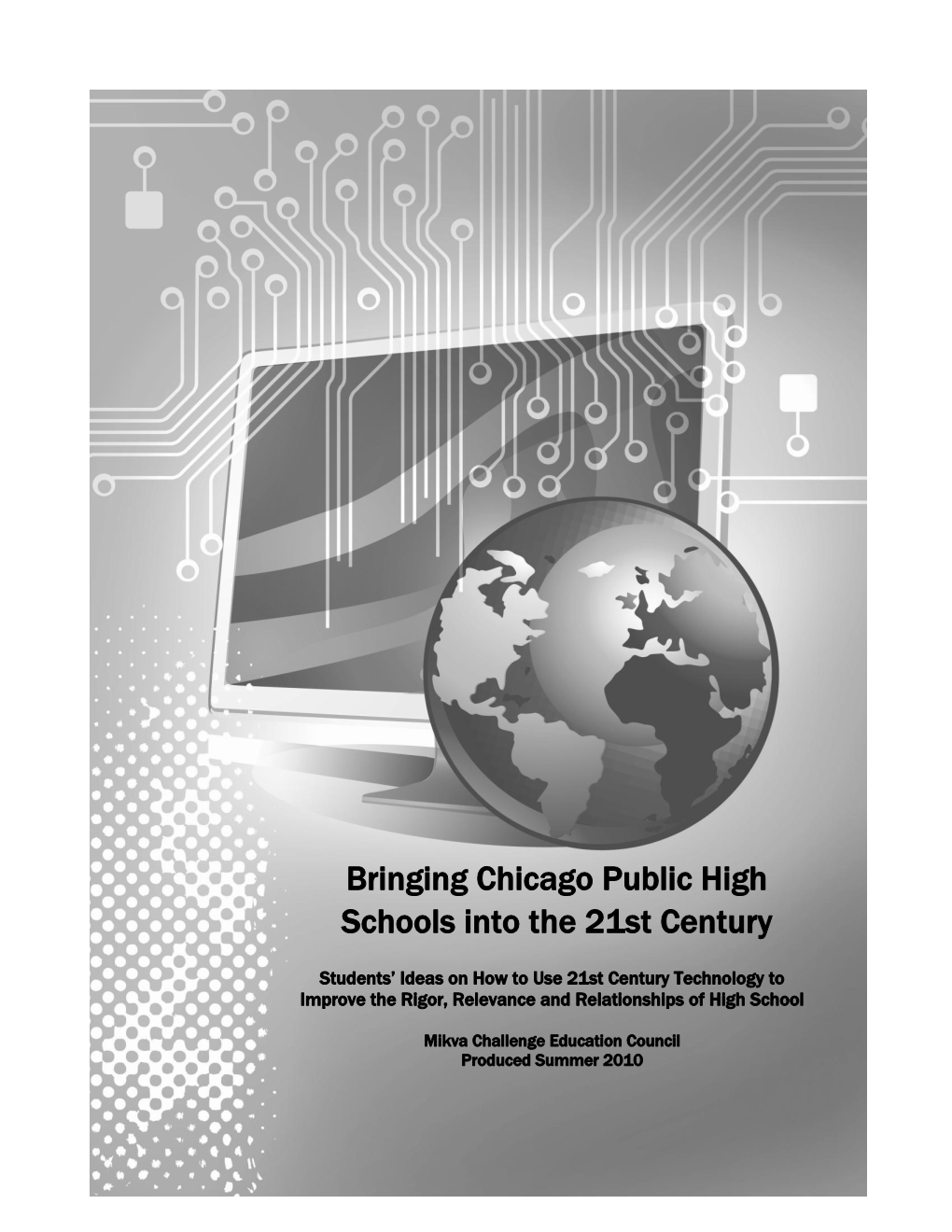 Bringing Chicago Public High Schools Into the 21St Century