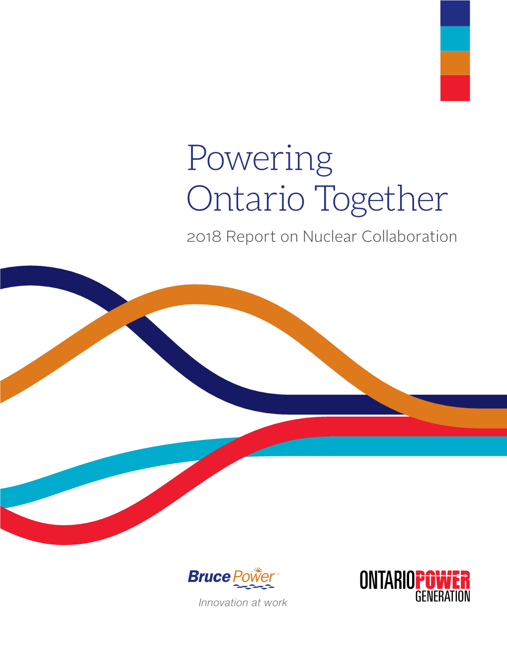 Powering Ontario Together 2018 Report on Nuclear Collaboration